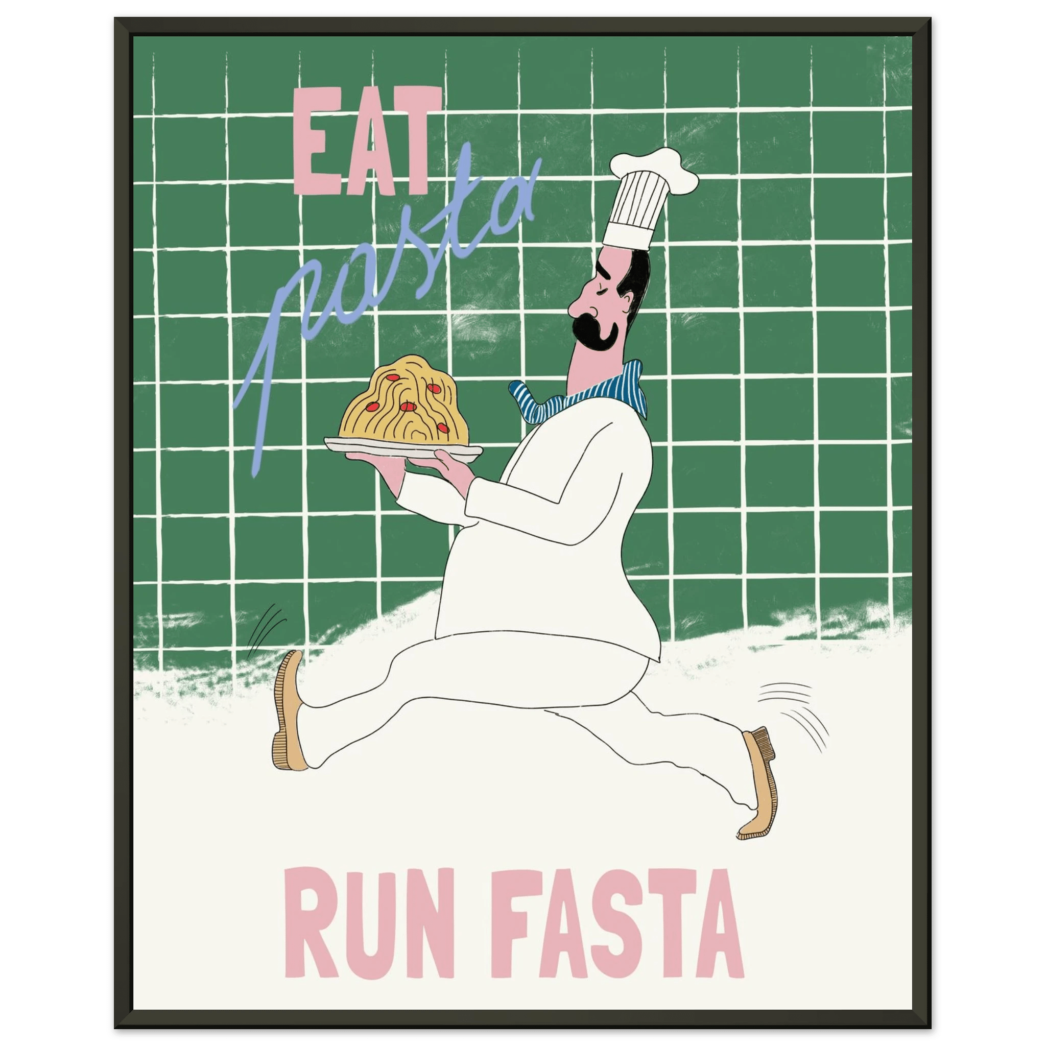 Eat Pasta Run Fasta Poster – Playful Kitchen Wall Art Print (Green Edition) - Evergreen Posters