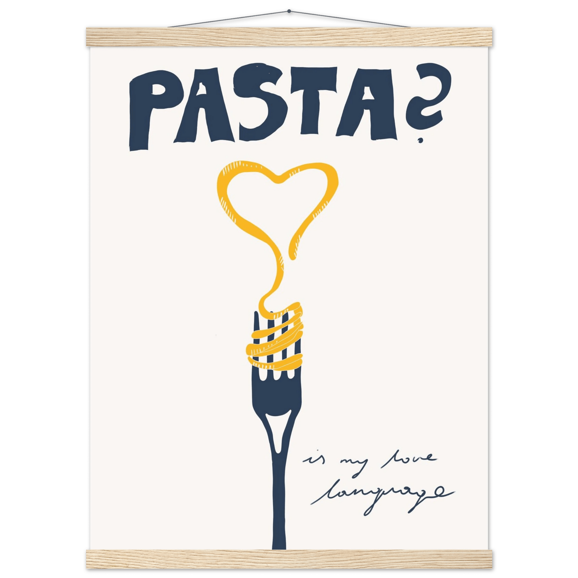 Pasta is My Love Language Poster – Playful Kitchen Wall Art Print (Digital & Printed Options) - Evergreen Posters