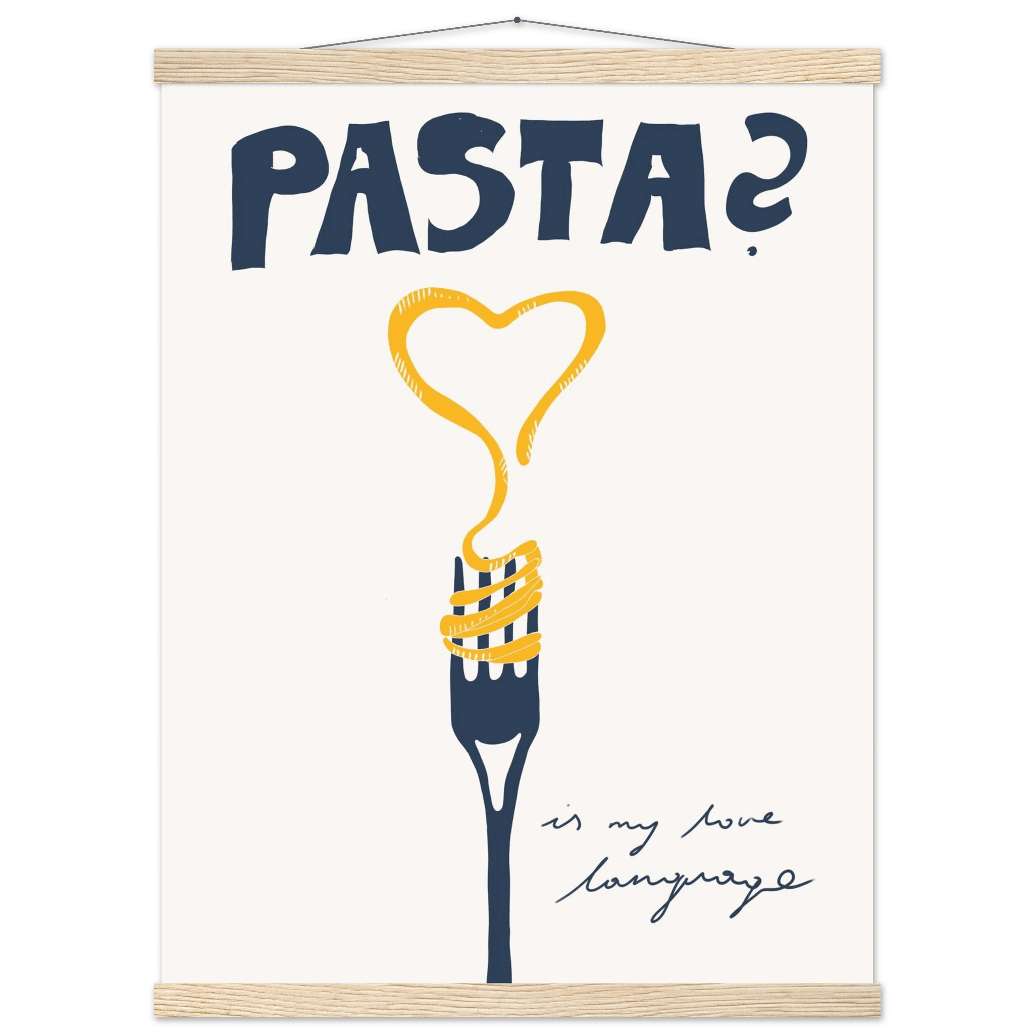 Pasta is My Love Language Poster – Playful Kitchen Wall Art Print (Digital & Printed Options) - Evergreen Posters