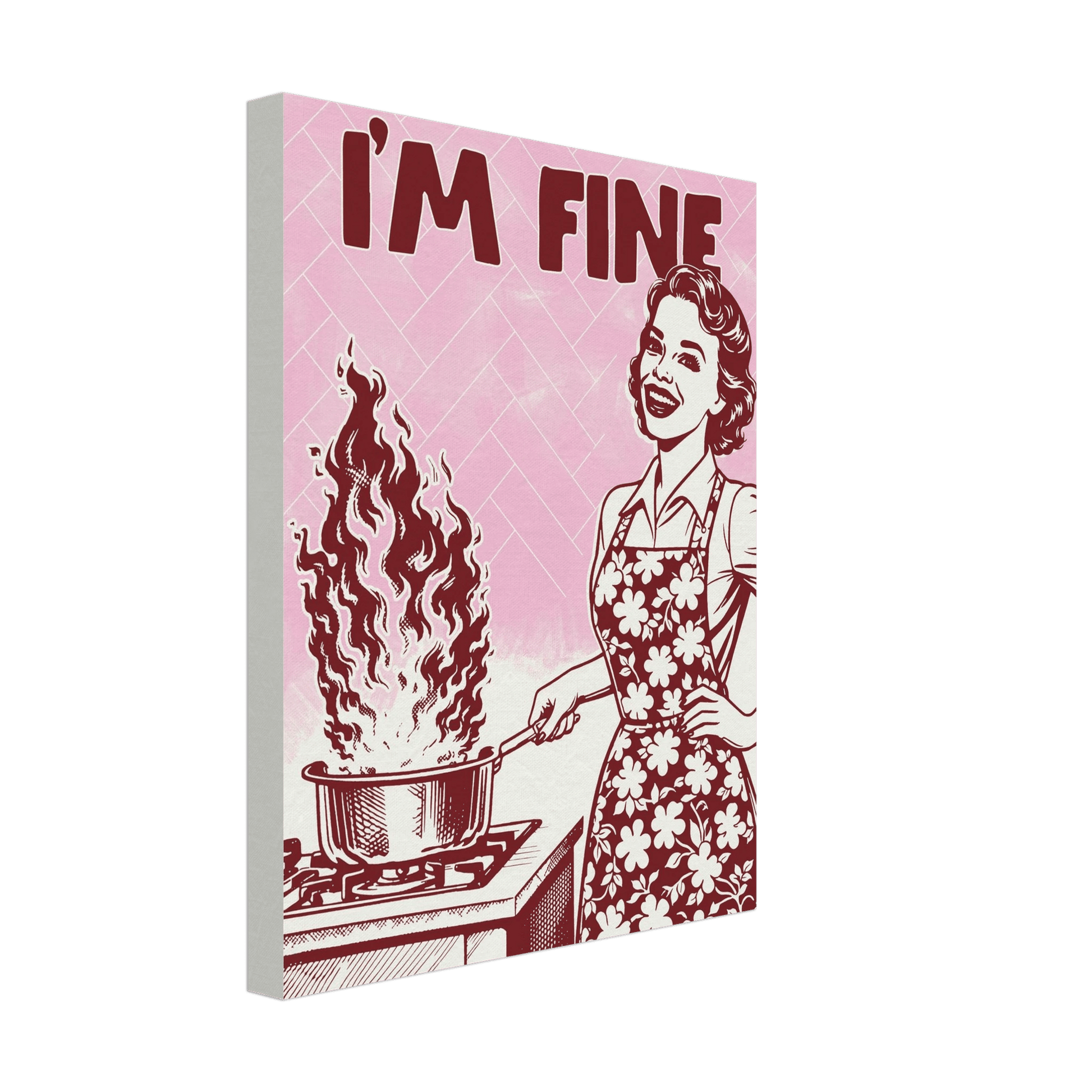 I'm Fine Poster – Funny Retro Pink Kitchen Wall Art Print (Digital & Printed Options) - Evergreen Posters