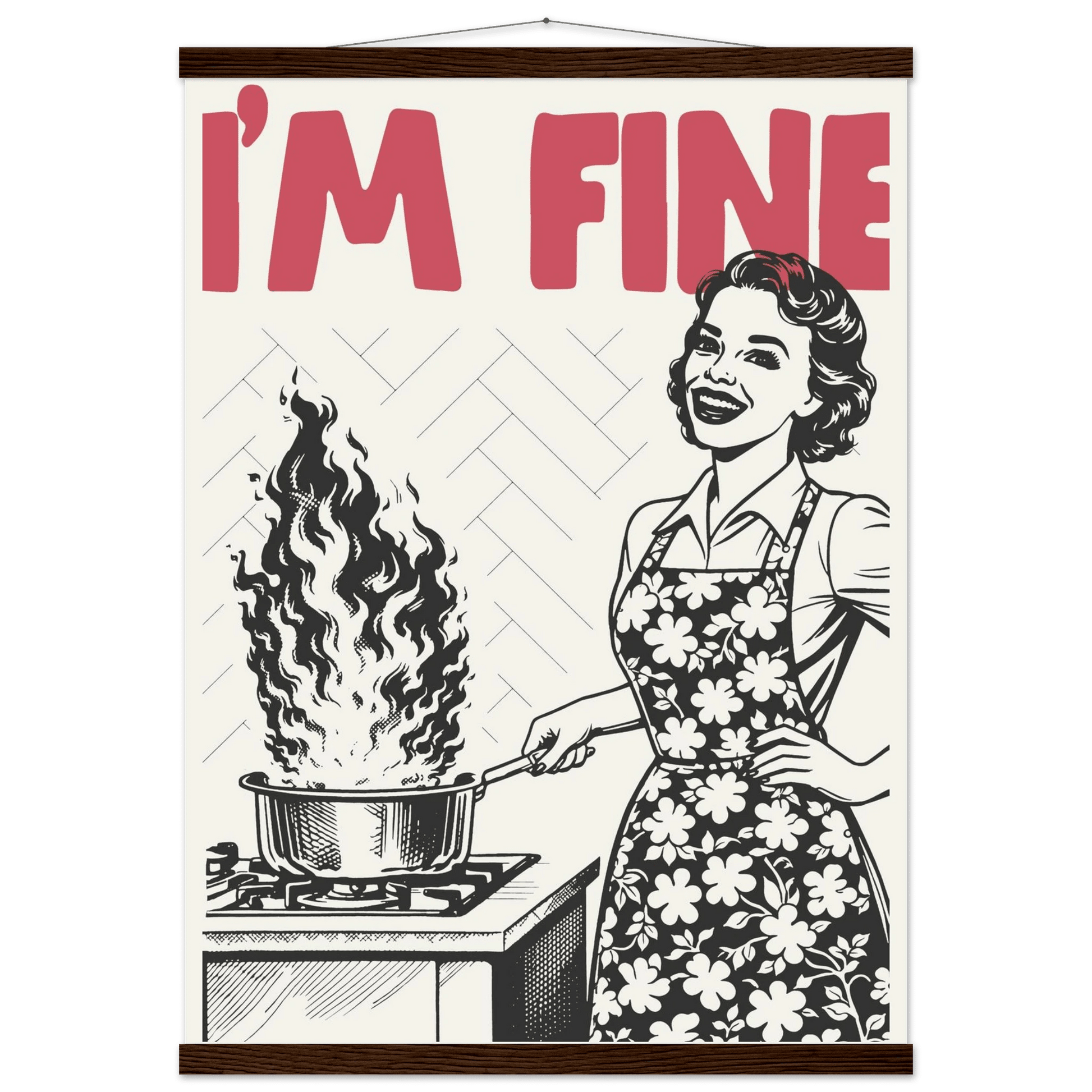 I'm Fine Poster – Funny Retro Kitchen Wall Art Print (Red Edition) - Evergreen Posters