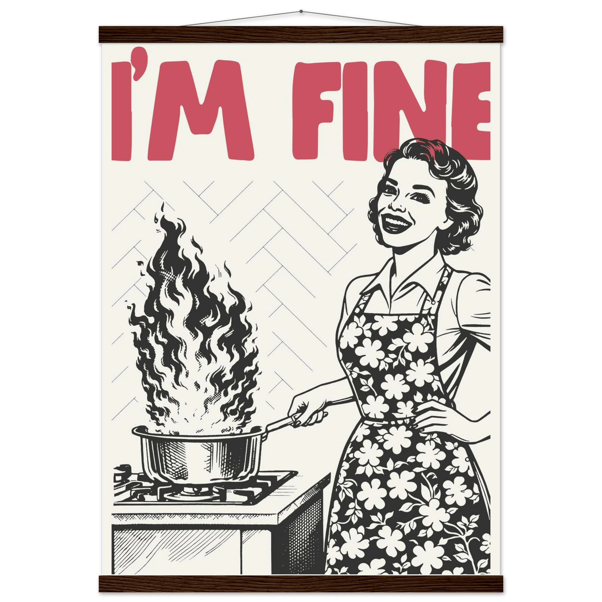 I'm Fine Poster – Funny Retro Kitchen Wall Art Print (Red Edition) - Evergreen Posters