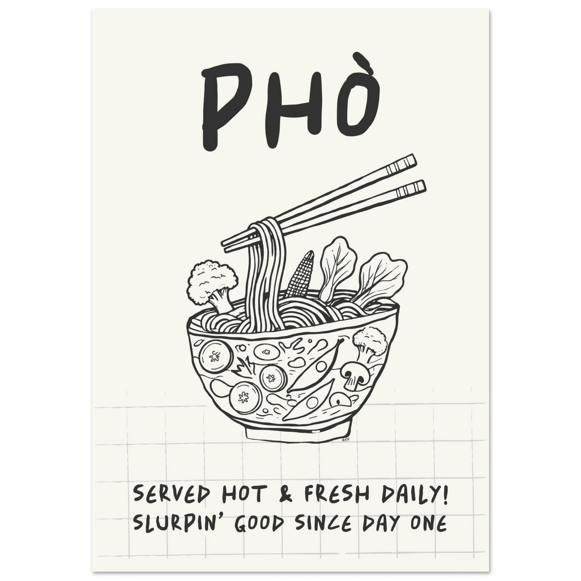 Pho Poster – Slurpin’ Good Vietnamese Kitchen Wall Art Print (Digital & Printed Options) - Evergreen Posters