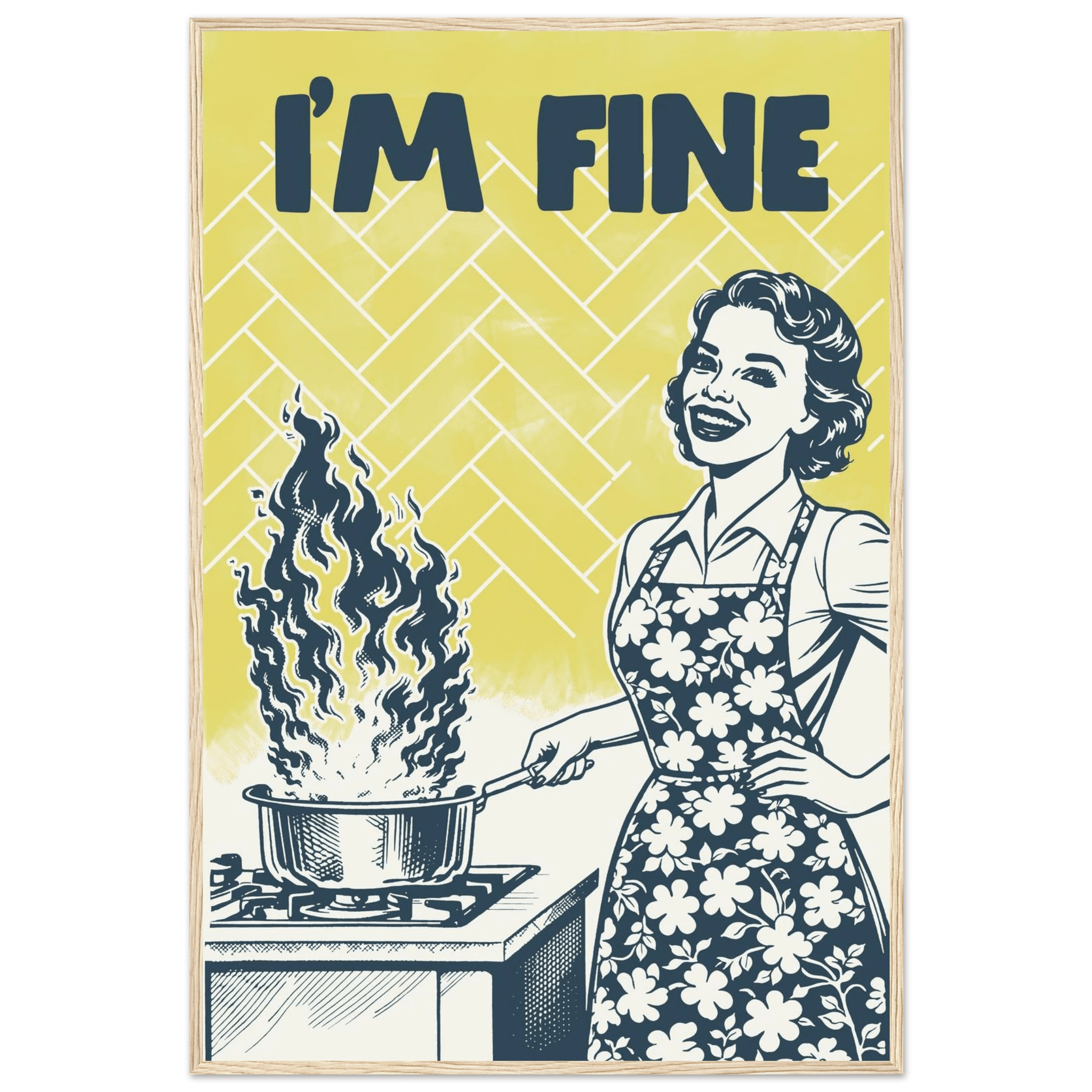 I'm Fine Poster – Funny Retro Kitchen Wall Art Print (Digital & Printed Options) - Evergreen Posters