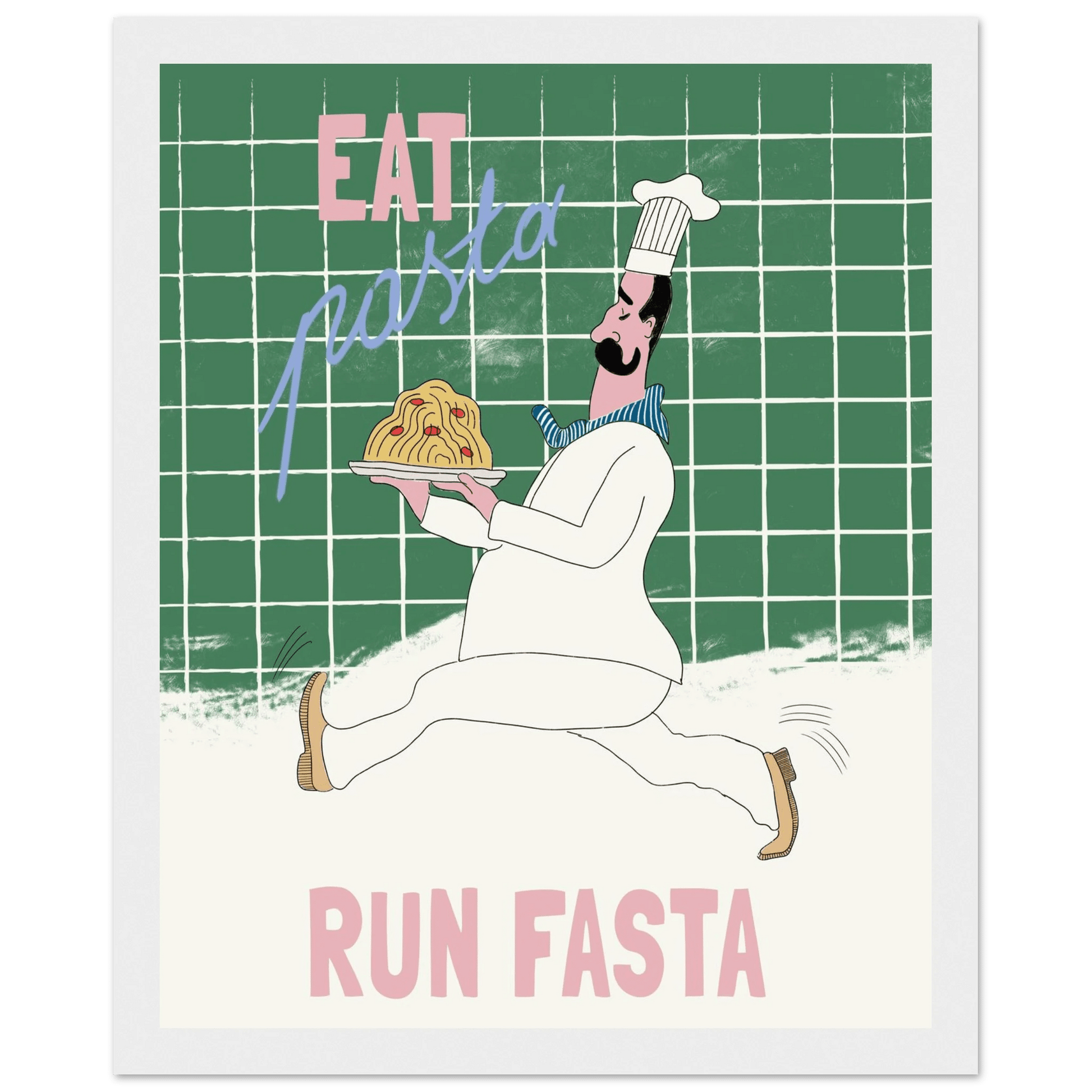 Eat Pasta Run Fasta Poster – Playful Kitchen Wall Art Print (Green Edition) - Evergreen Posters