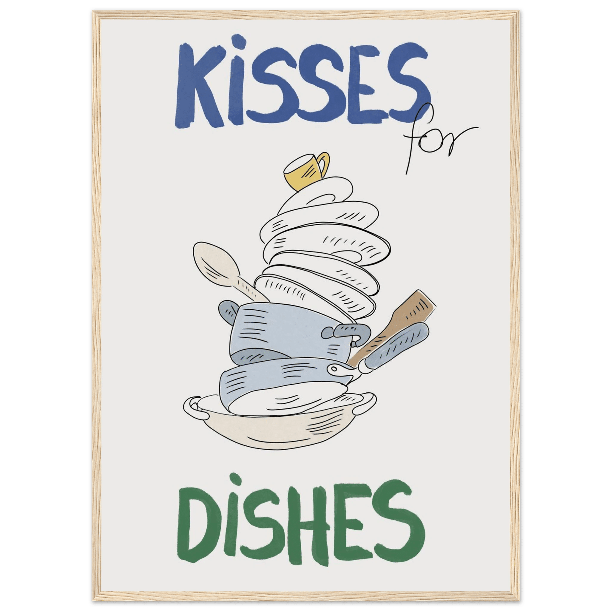 Kisses for Dishes Poster – Funny Kitchen Wall Art Print (Digital & Printed Options) - Evergreen Posters