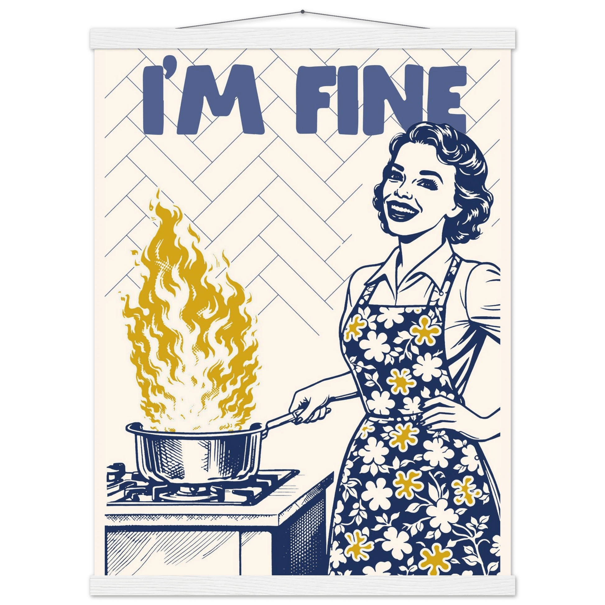 I'm Fine Poster – Funny Retro Kitchen Wall Art Print (Digital & Printed Options) - Evergreen Posters