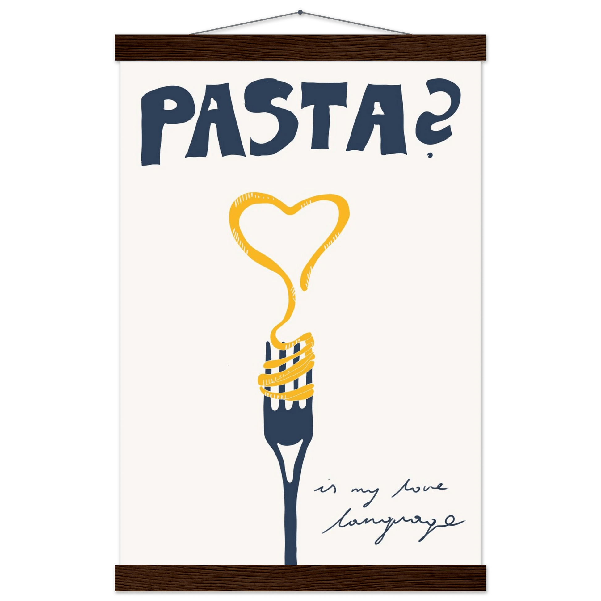 Pasta is My Love Language Poster – Playful Kitchen Wall Art Print (Digital & Printed Options) - Evergreen Posters