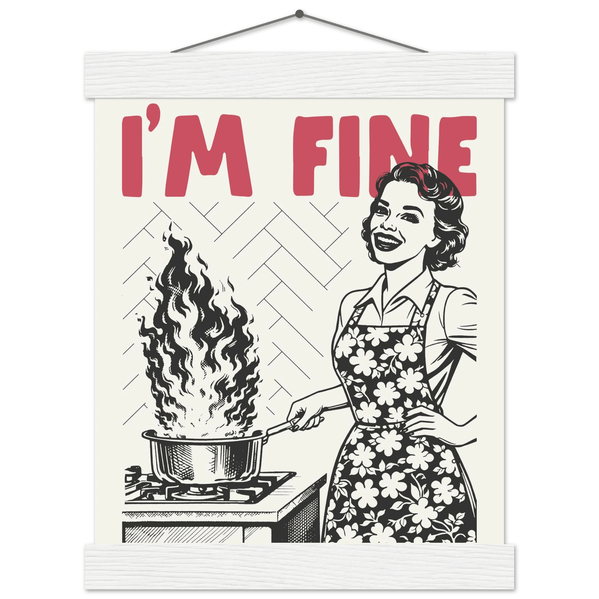 I'm Fine Poster – Funny Retro Kitchen Wall Art Print (Red Edition) - Evergreen Posters