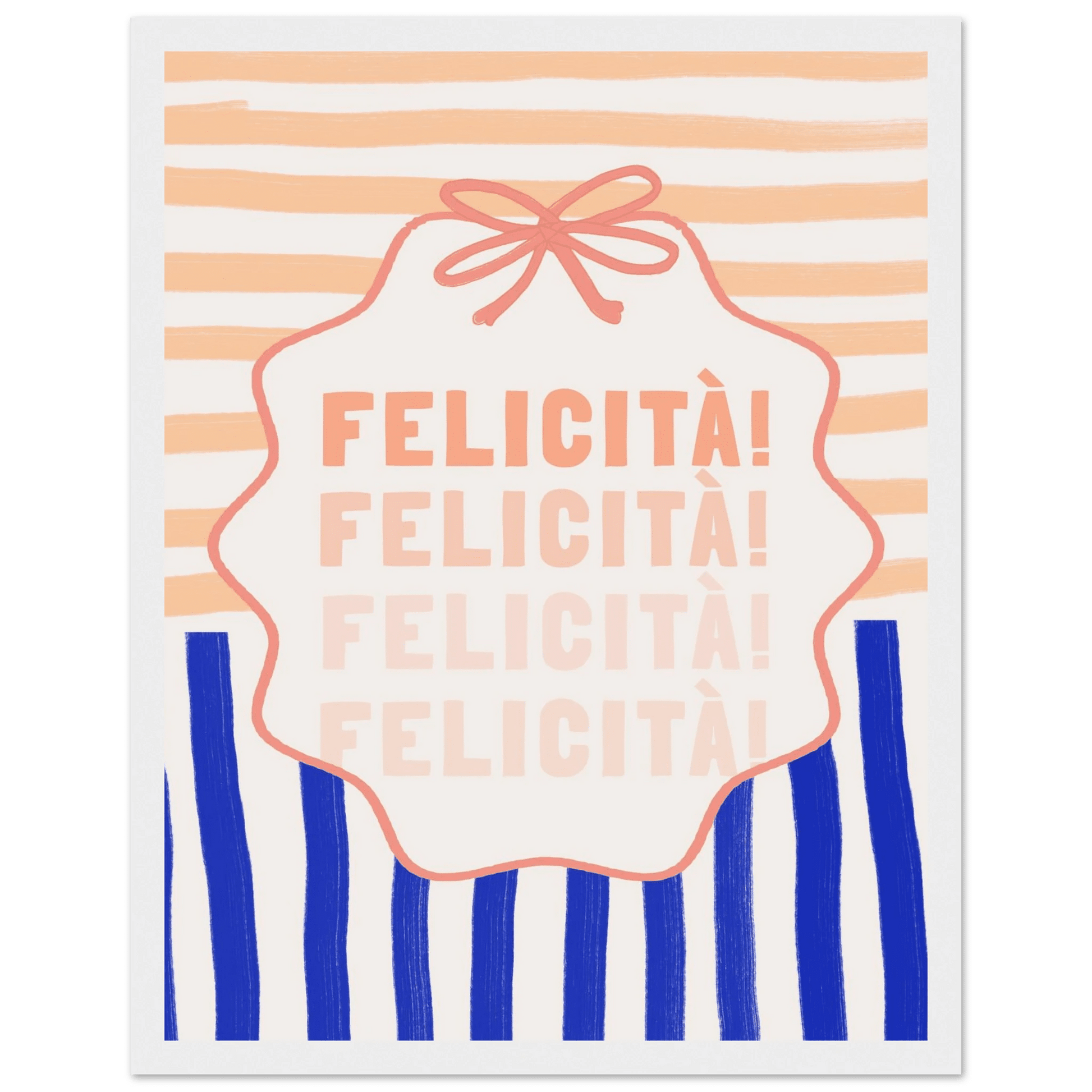 Felicità Italian Happiness Quote Print | Coquette Stripe Wall Art - Evergreen Posters