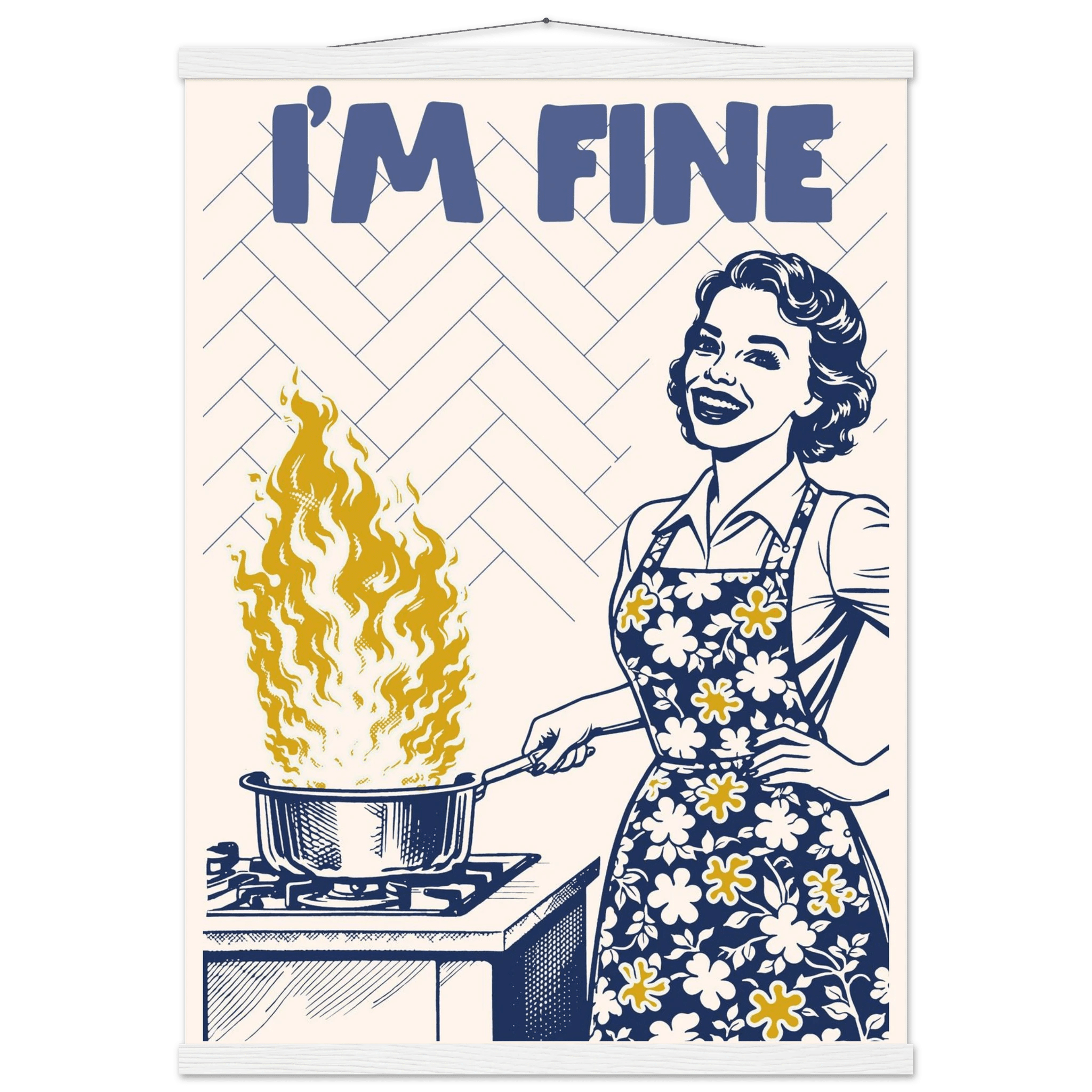 I'm Fine Poster – Funny Retro Kitchen Wall Art Print (Digital & Printed Options) - Evergreen Posters