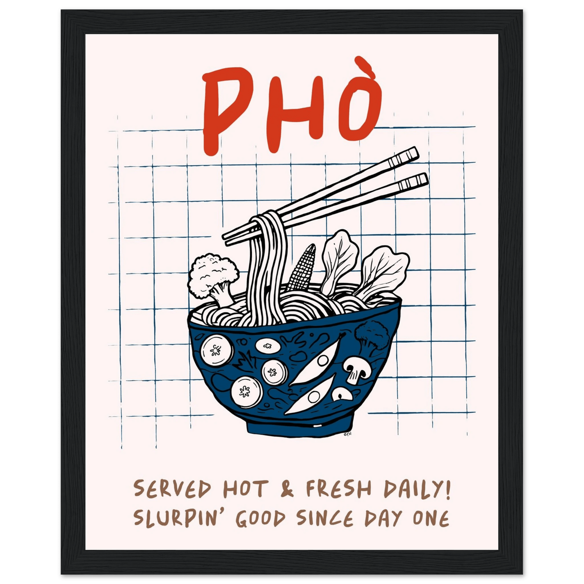 Pho Poster – Slurpin’ Good Vietnamese Kitchen Wall Art Print (Digital & Printed Options) - Evergreen Posters
