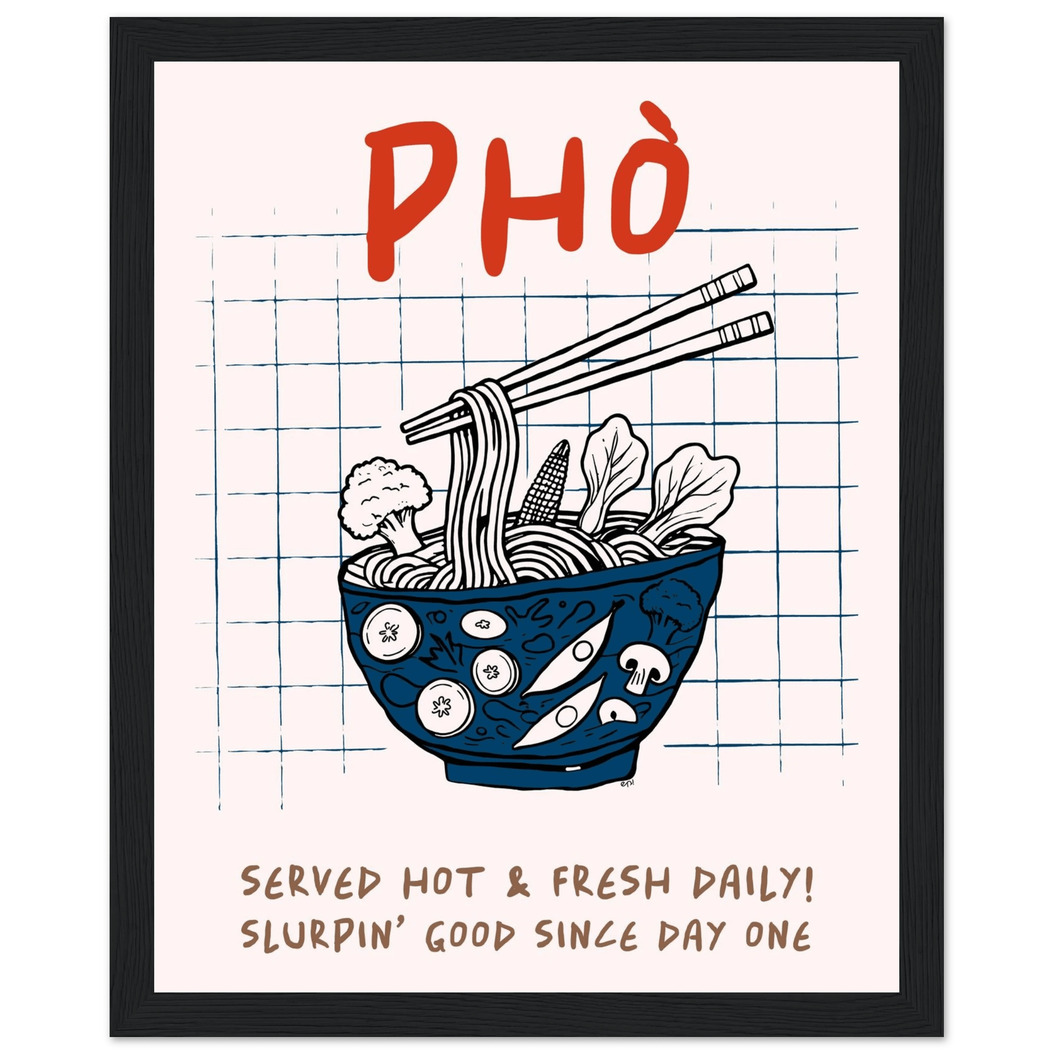 Pho Poster – Slurpin’ Good Vietnamese Kitchen Wall Art Print (Digital & Printed Options) - Evergreen Posters