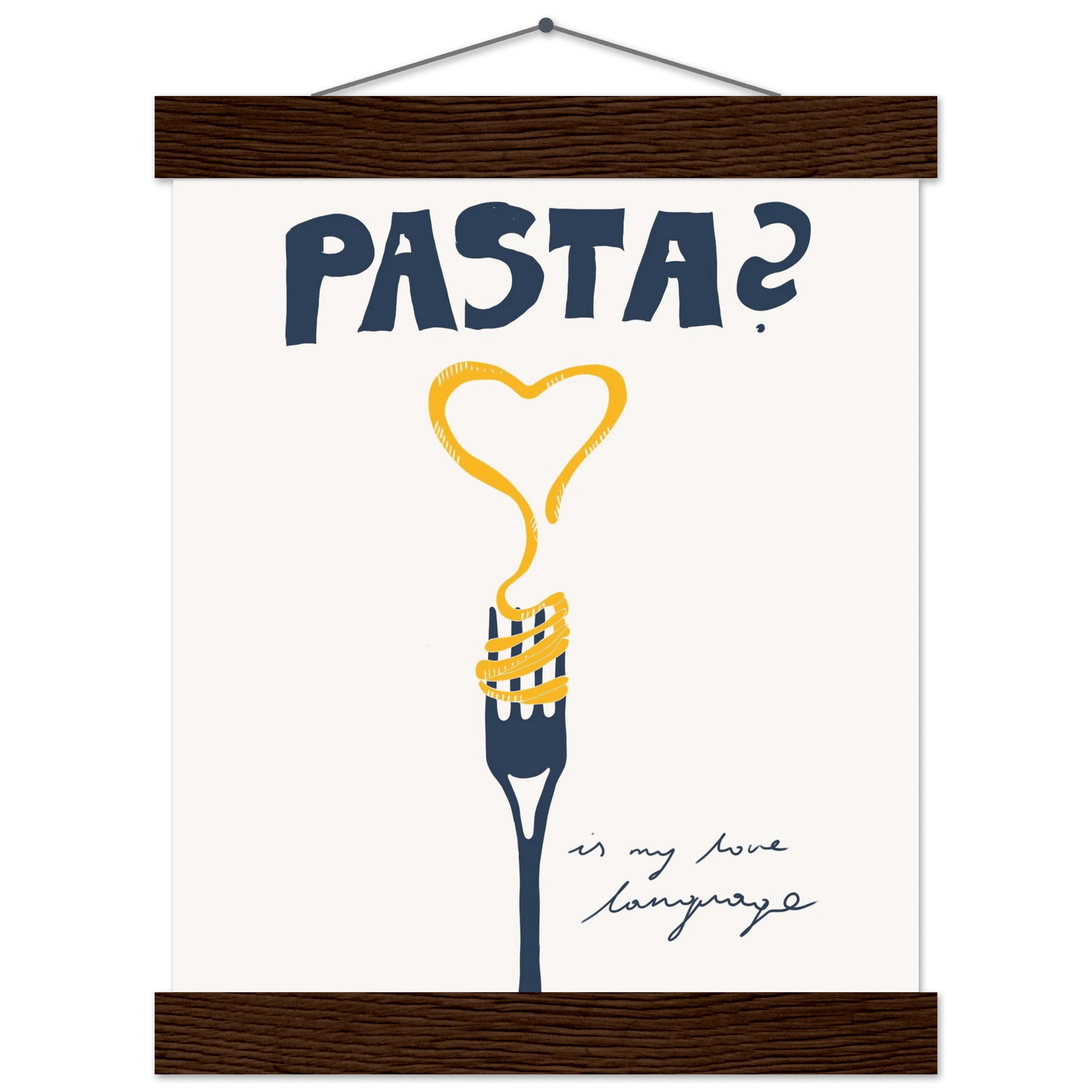 Pasta is My Love Language Poster – Playful Kitchen Wall Art Print (Digital & Printed Options) - Evergreen Posters