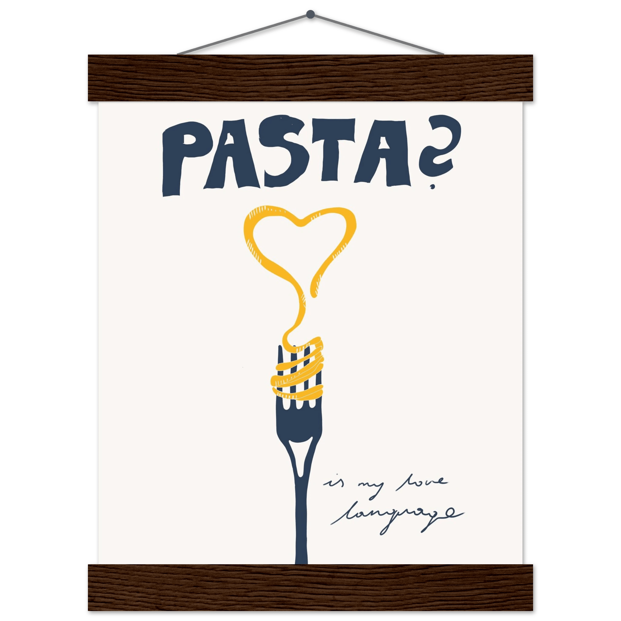 Pasta is My Love Language Poster – Playful Kitchen Wall Art Print (Digital & Printed Options) - Evergreen Posters