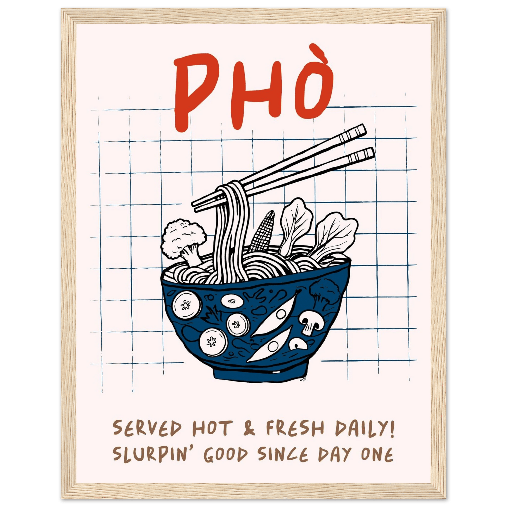 Pho Poster – Slurpin’ Good Vietnamese Kitchen Wall Art Print (Digital & Printed Options) - Evergreen Posters