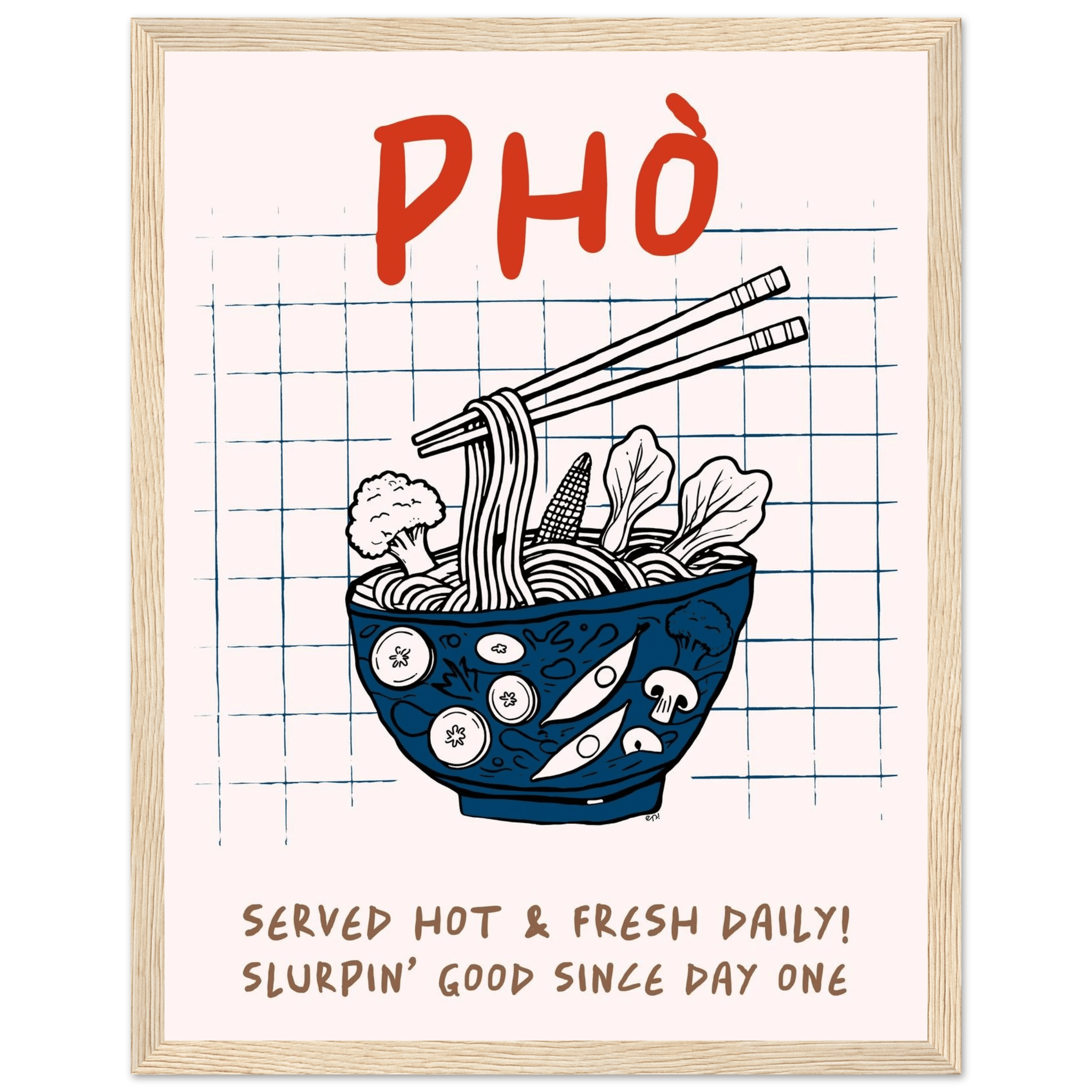Pho Poster – Slurpin’ Good Vietnamese Kitchen Wall Art Print (Digital & Printed Options) - Evergreen Posters