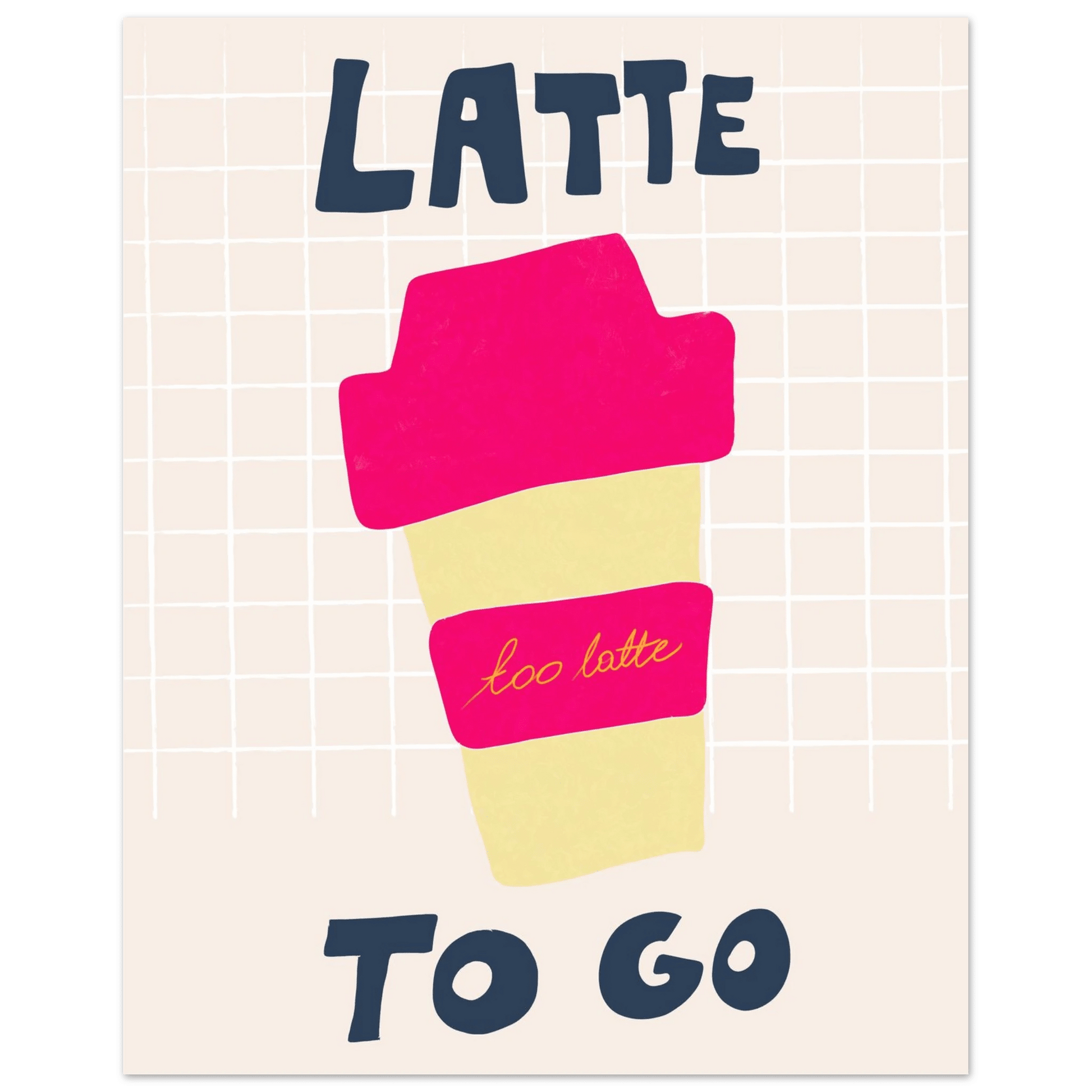 Latte To Go Poster – Playful Coffee Kitchen Wall Art Print (Digital & Printed Options) - Evergreen Posters