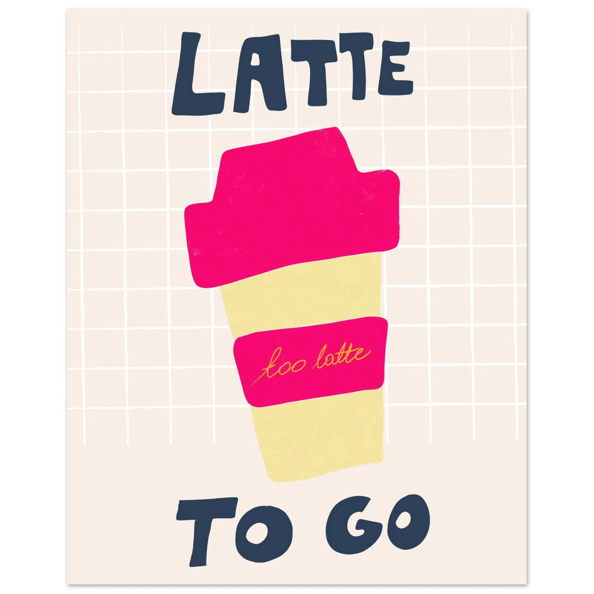 Latte To Go Poster – Playful Coffee Kitchen Wall Art Print (Digital & Printed Options) - Evergreen Posters