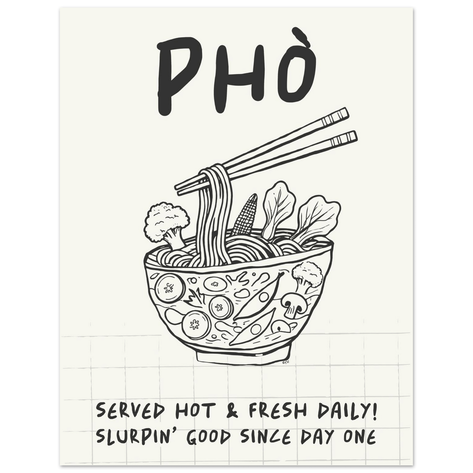 Pho Poster – Slurpin’ Good Vietnamese Kitchen Wall Art Print (Digital & Printed Options) - Evergreen Posters