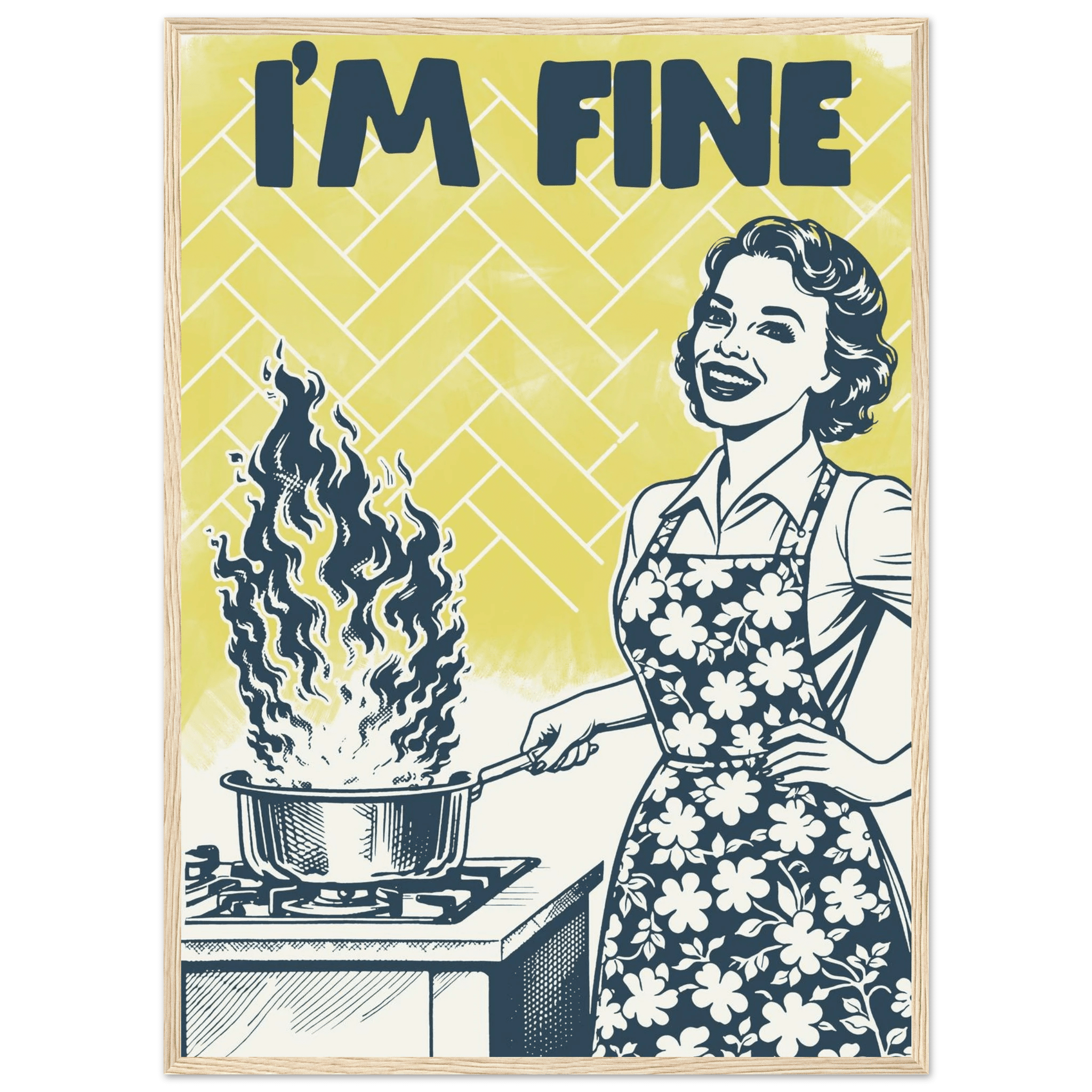 I'm Fine Poster – Funny Retro Kitchen Wall Art Print (Digital & Printed Options) - Evergreen Posters