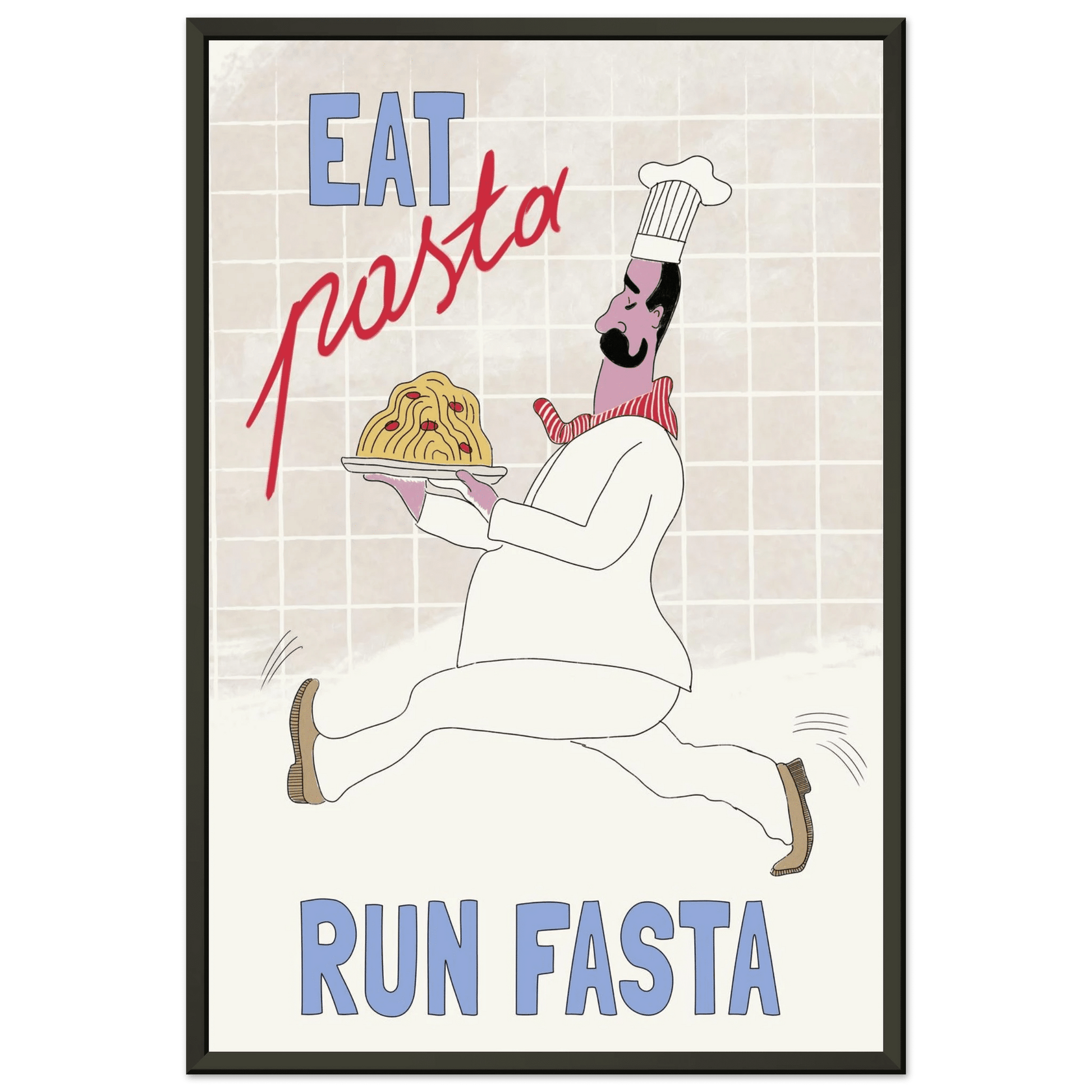 Eat Pasta Run Fasta Poster – Fun Kitchen Wall Art Print (Digital & Printed Options) - Evergreen Posters