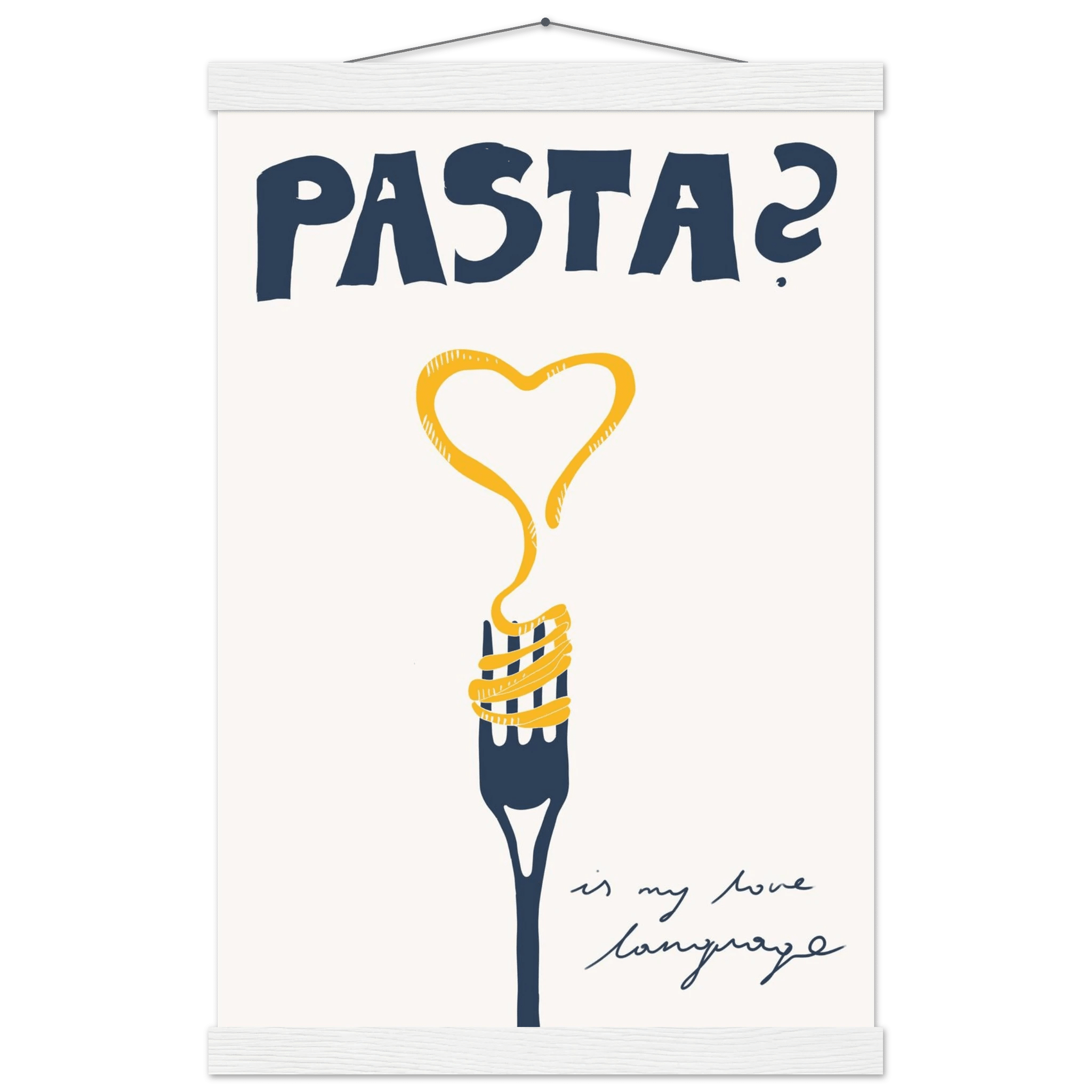 Pasta is My Love Language Poster – Playful Kitchen Wall Art Print (Digital & Printed Options) - Evergreen Posters