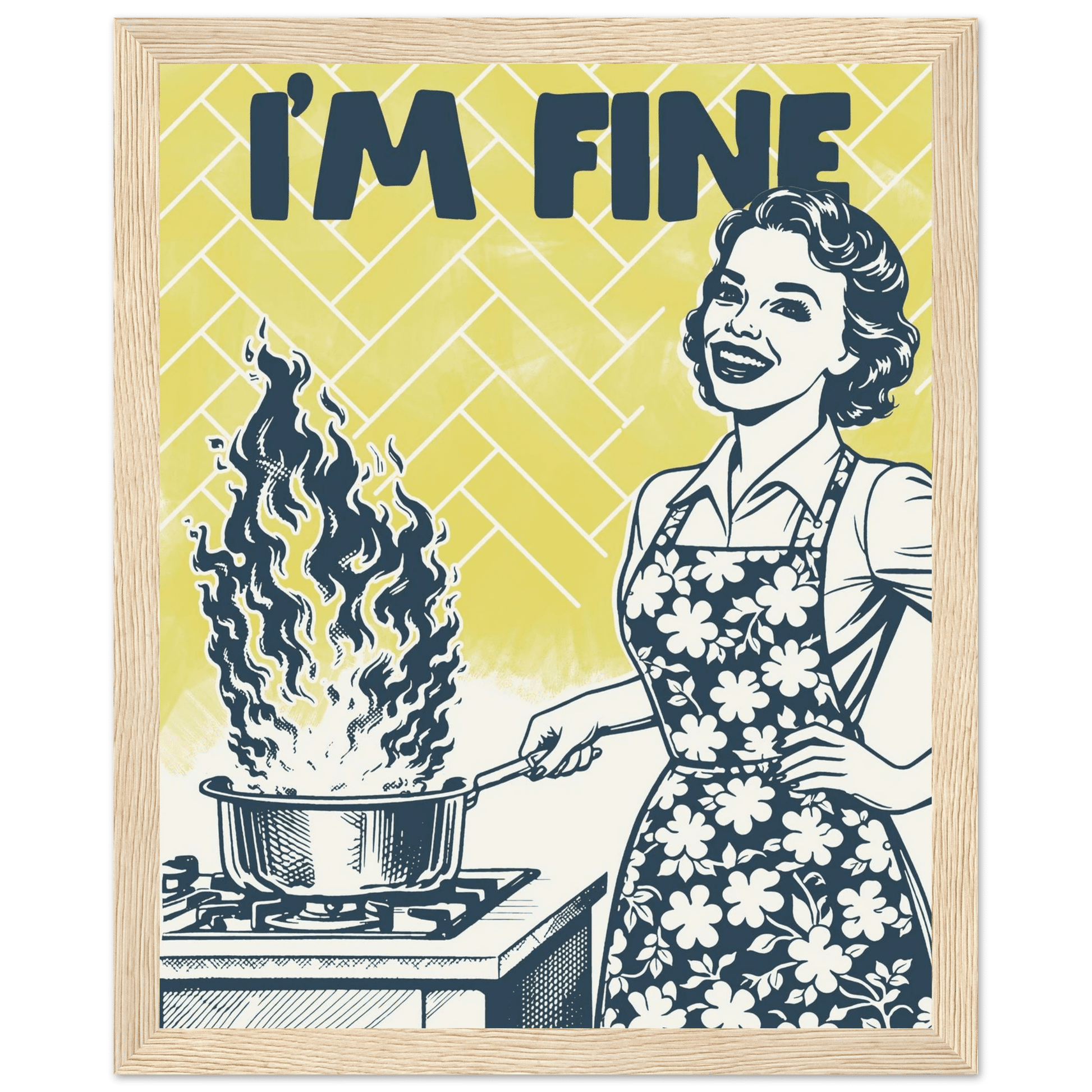 I'm Fine Poster – Funny Retro Kitchen Wall Art Print (Digital & Printed Options) - Evergreen Posters