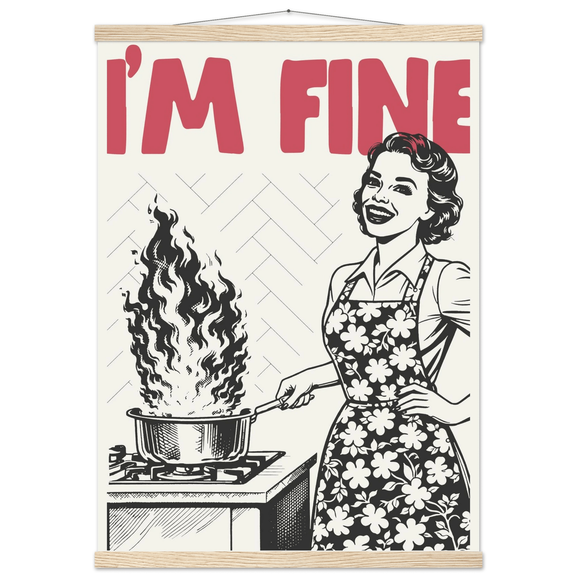 I'm Fine Poster – Funny Retro Kitchen Wall Art Print (Red Edition) - Evergreen Posters