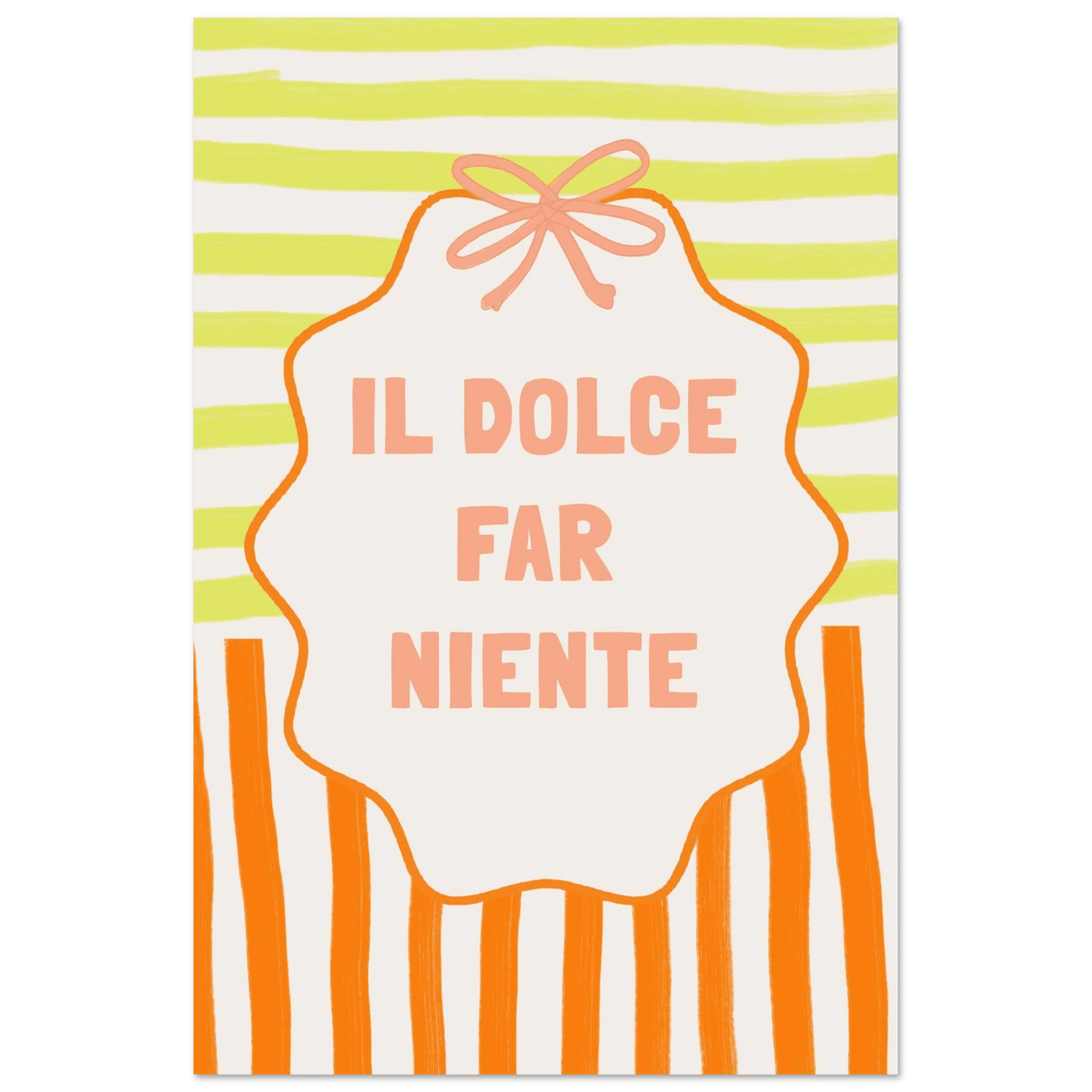 Il Dolce Far Niente Italian Print | Coquette Stripe Wall Art - Evergreen Posters