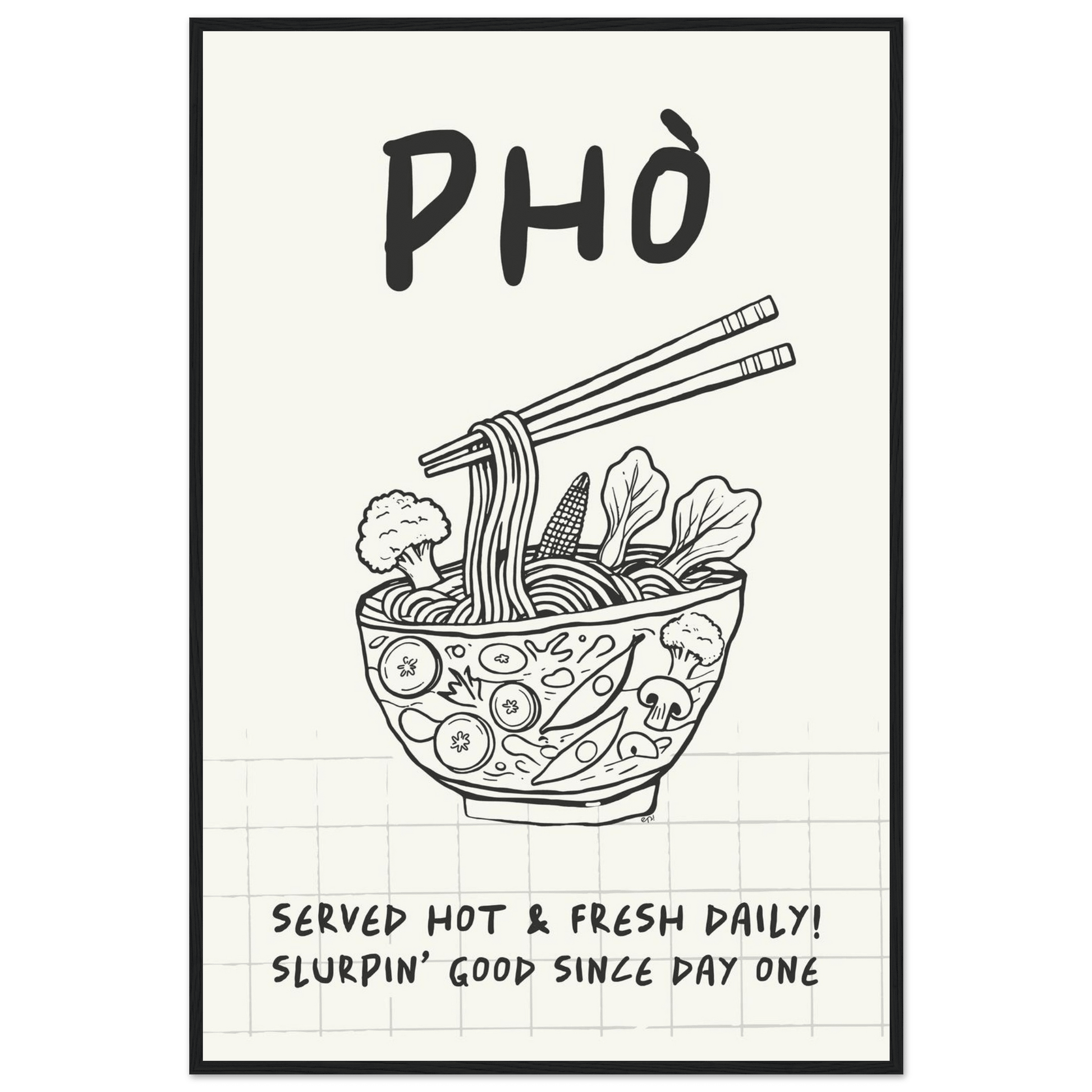Pho Poster – Slurpin’ Good Vietnamese Kitchen Wall Art Print (Digital & Printed Options) - Evergreen Posters