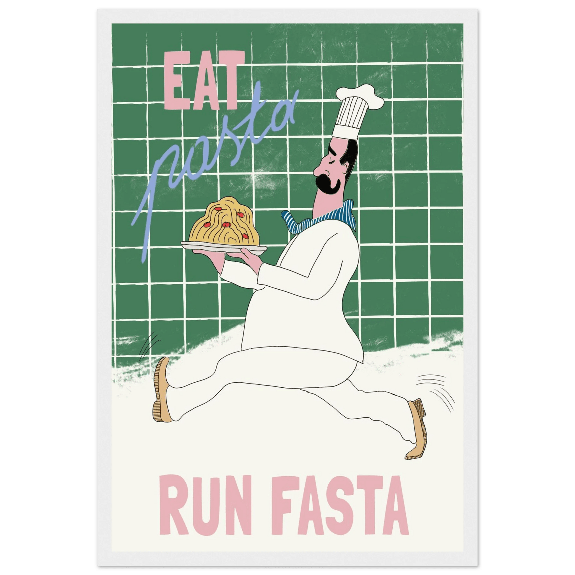 Eat Pasta Run Fasta Poster – Playful Kitchen Wall Art Print (Green Edition) - Evergreen Posters
