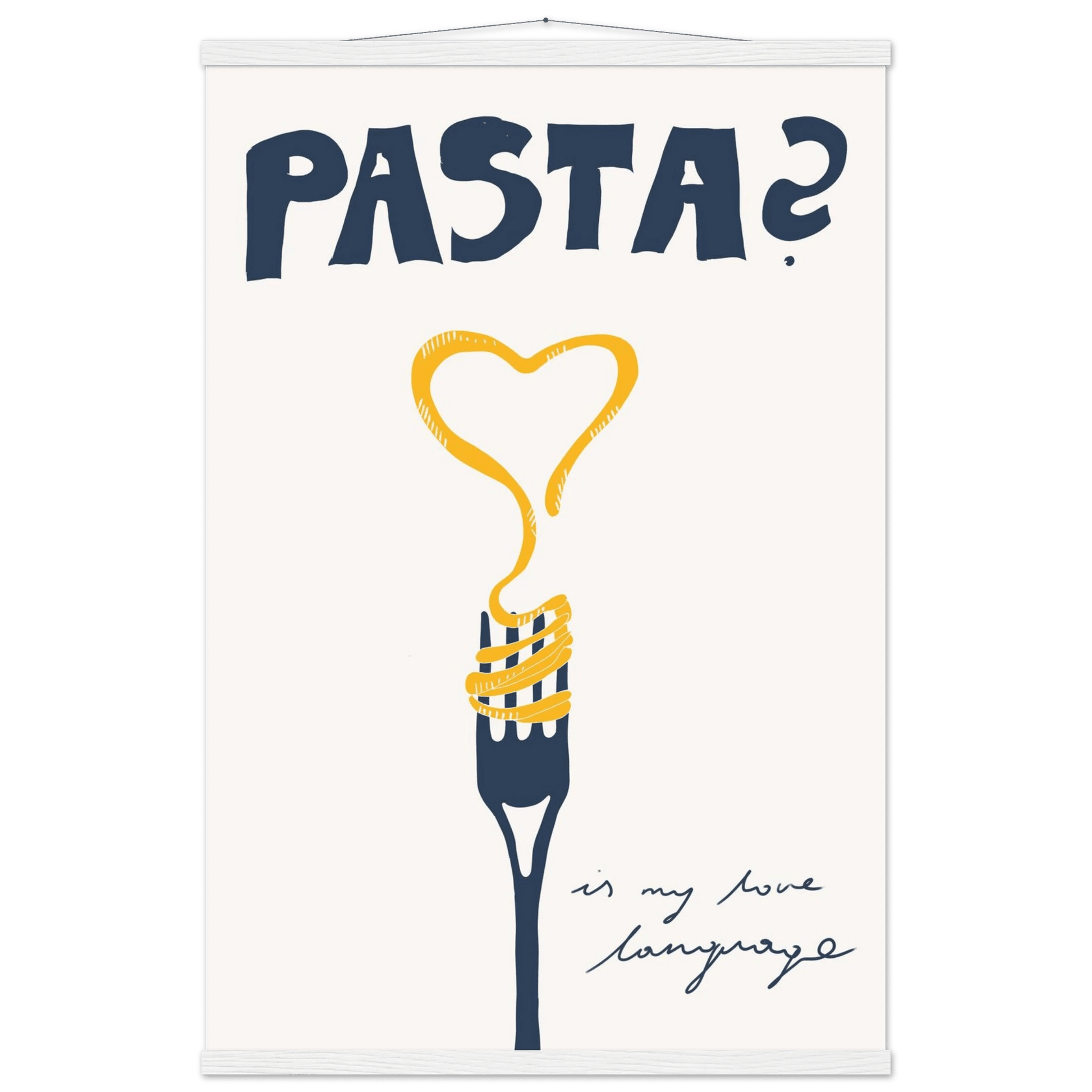 Pasta is My Love Language Poster – Playful Kitchen Wall Art Print (Digital & Printed Options) - Evergreen Posters
