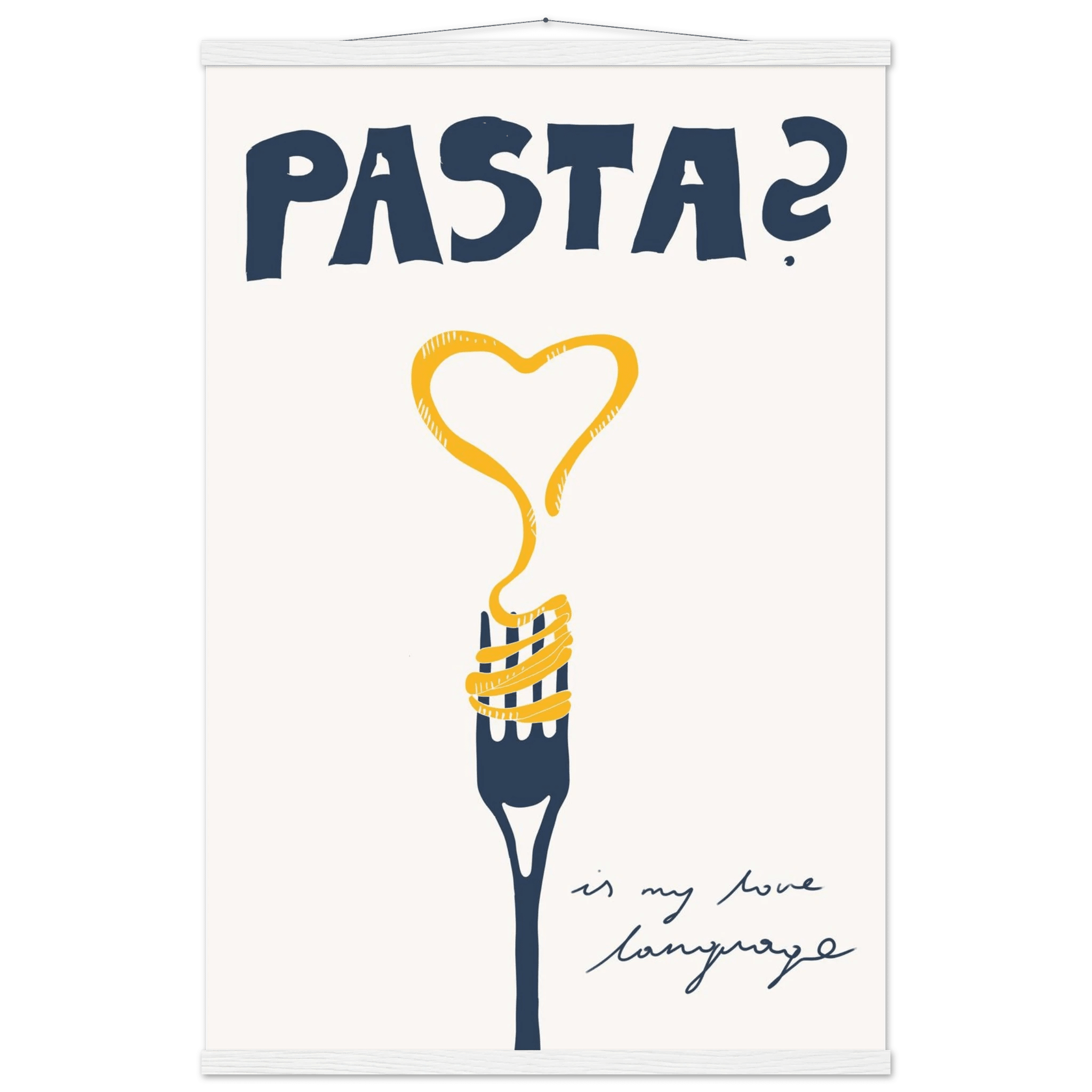 Pasta is My Love Language Poster – Playful Kitchen Wall Art Print (Digital & Printed Options) - Evergreen Posters