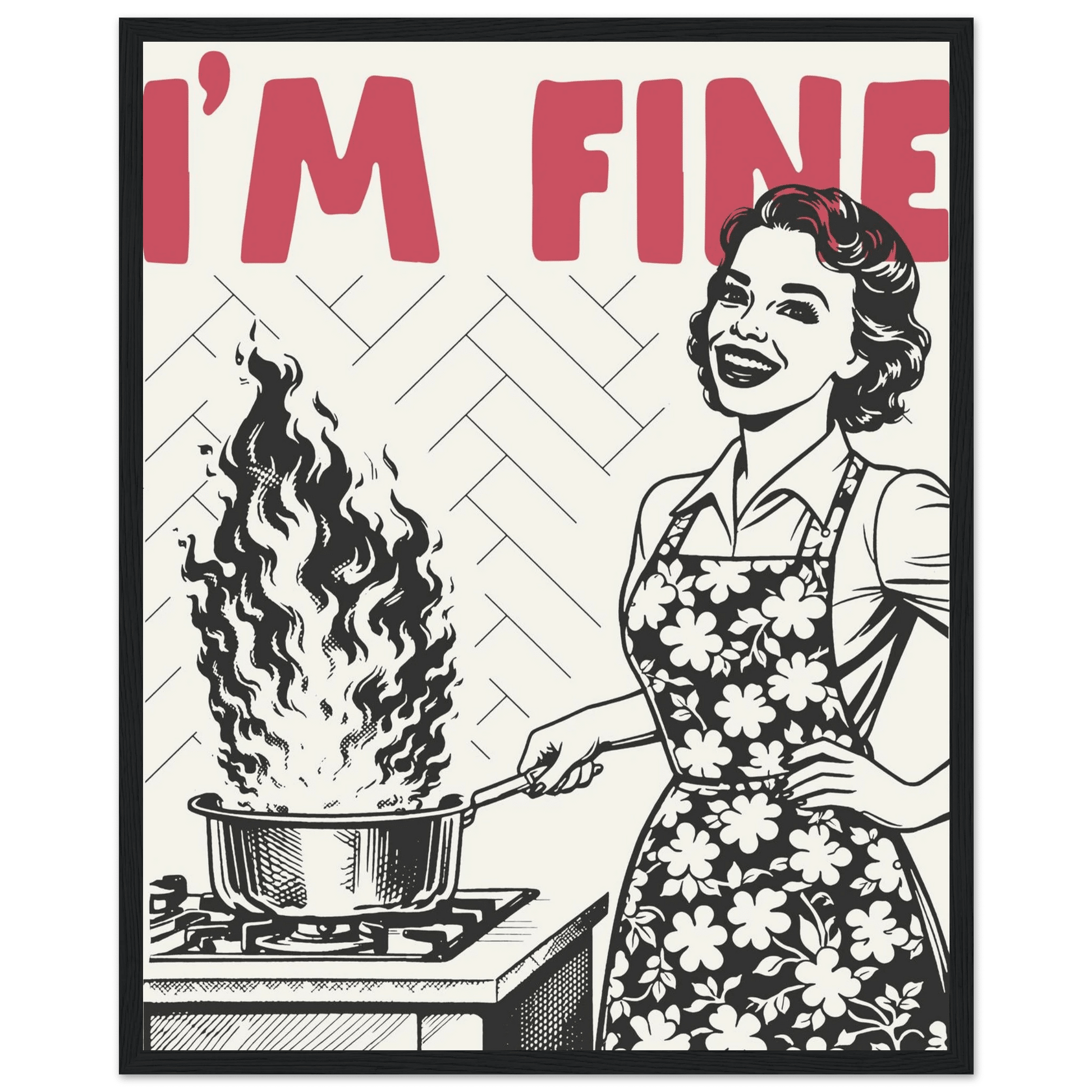 I'm Fine Poster – Funny Retro Kitchen Wall Art Print (Red Edition) - Evergreen Posters