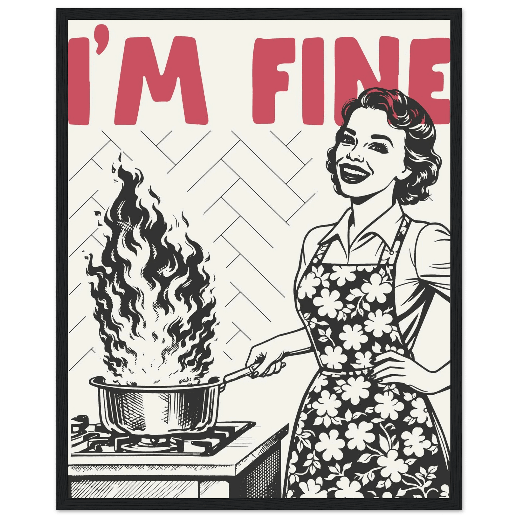 I'm Fine Poster – Funny Retro Kitchen Wall Art Print (Red Edition) - Evergreen Posters
