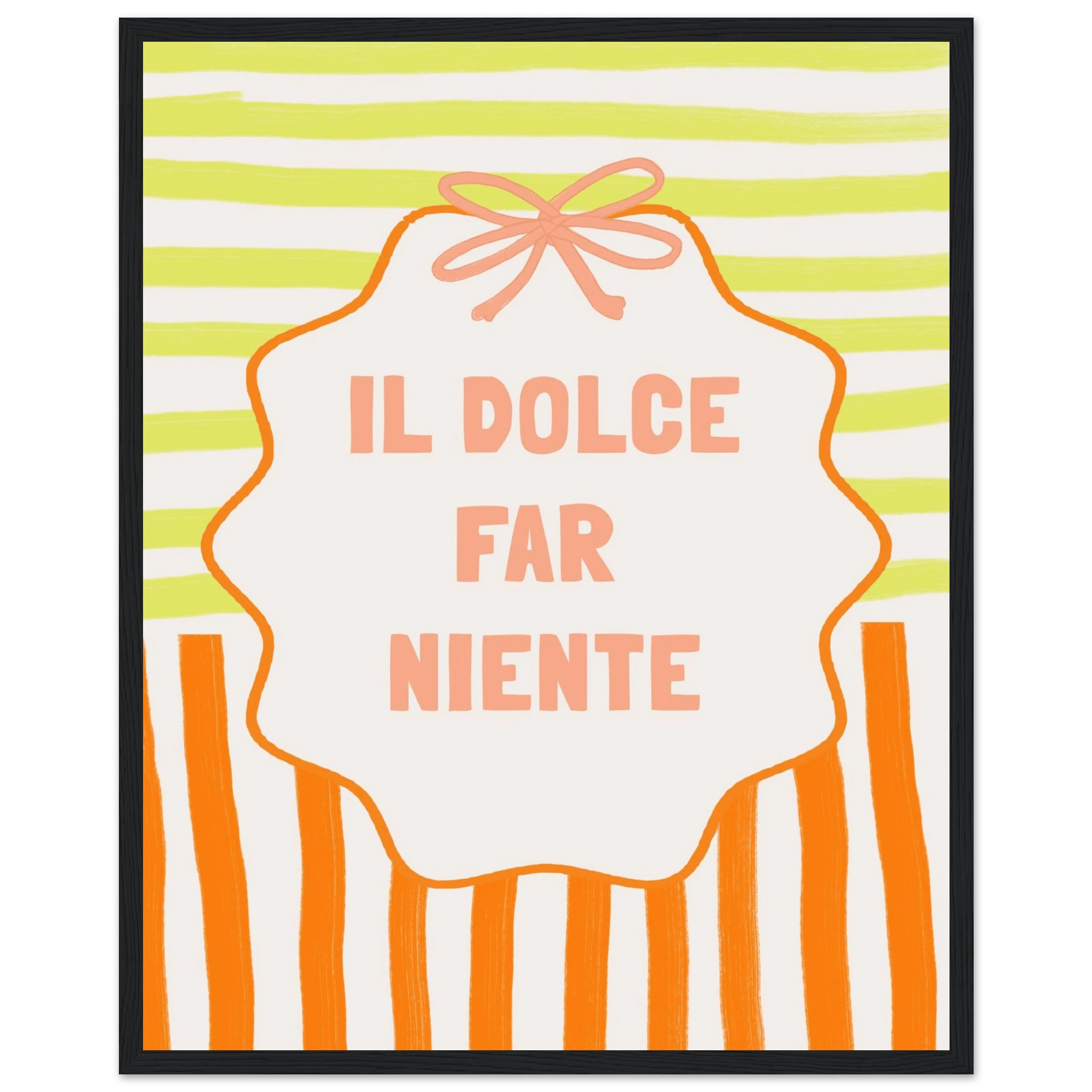 Il Dolce Far Niente Italian Print | Coquette Stripe Wall Art - Evergreen Posters
