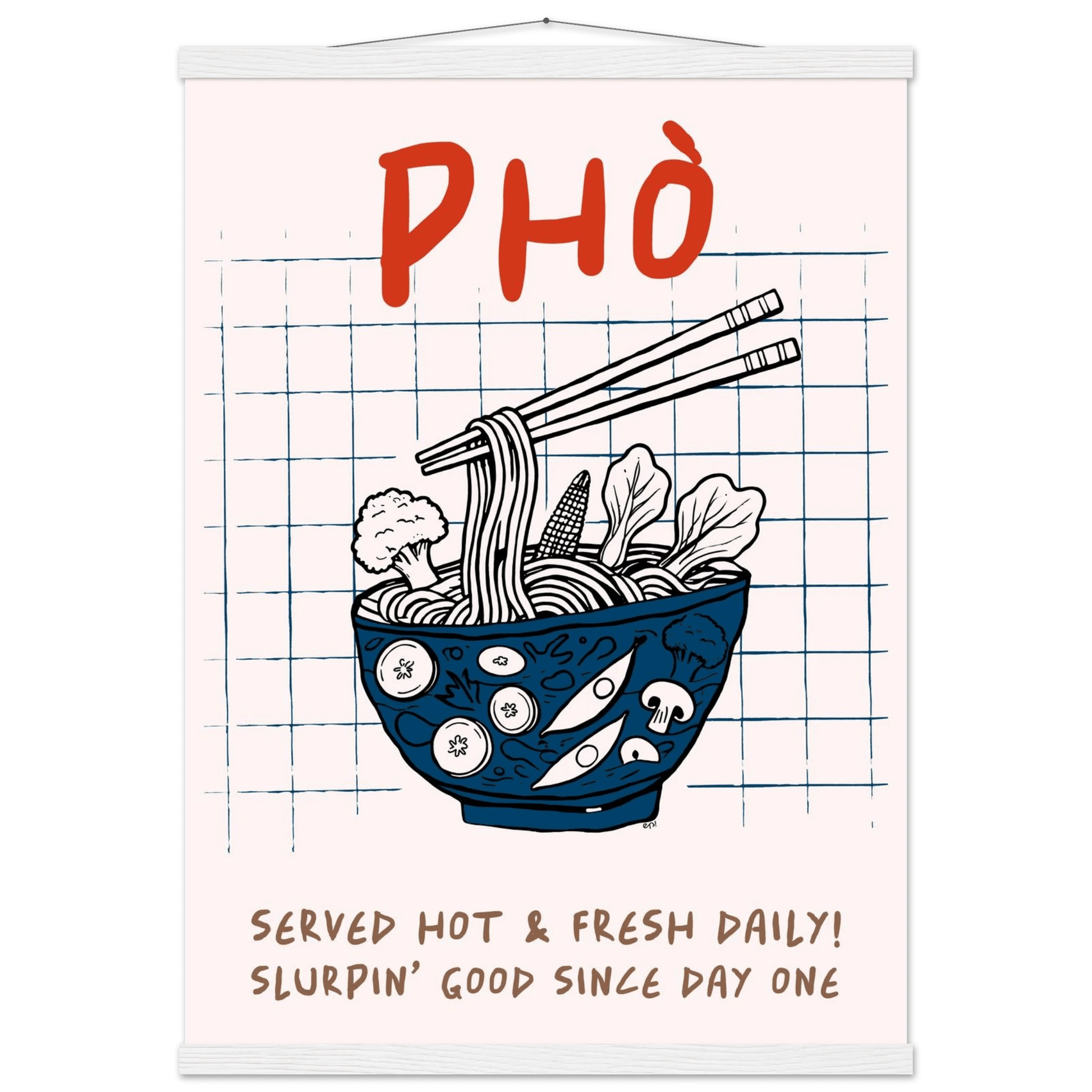 Pho Poster – Slurpin’ Good Vietnamese Kitchen Wall Art Print (Digital & Printed Options) - Evergreen Posters