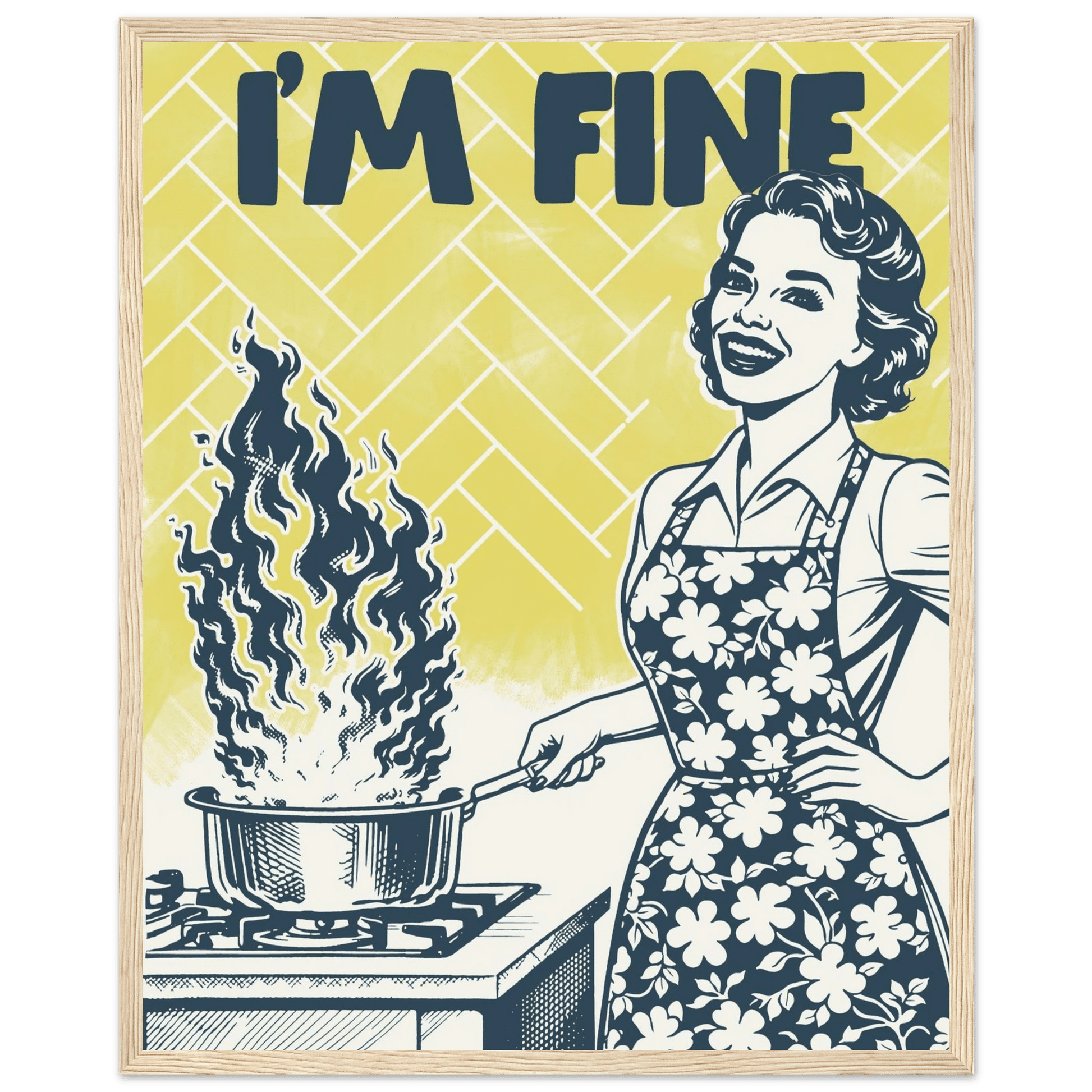 I'm Fine Poster – Funny Retro Kitchen Wall Art Print (Digital & Printed Options) - Evergreen Posters
