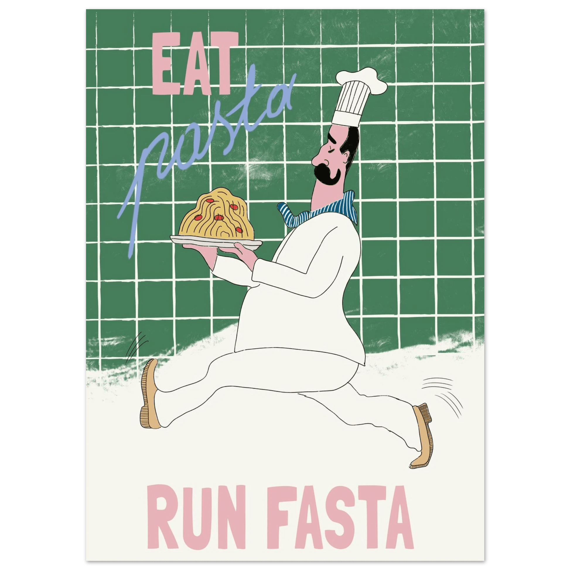 Eat Pasta Run Fasta Poster – Playful Kitchen Wall Art Print (Green Edition) - Evergreen Posters