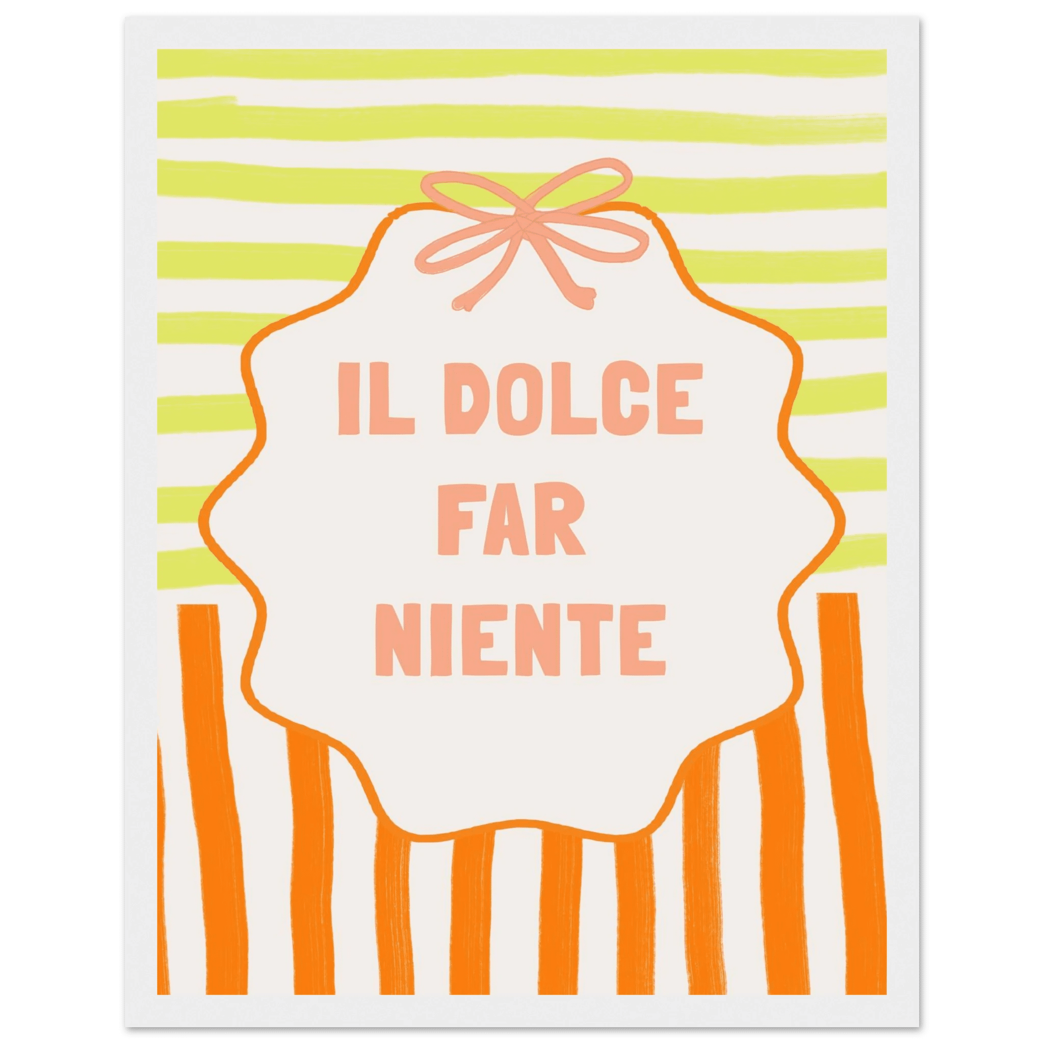 Il Dolce Far Niente Italian Print | Coquette Stripe Wall Art - Evergreen Posters