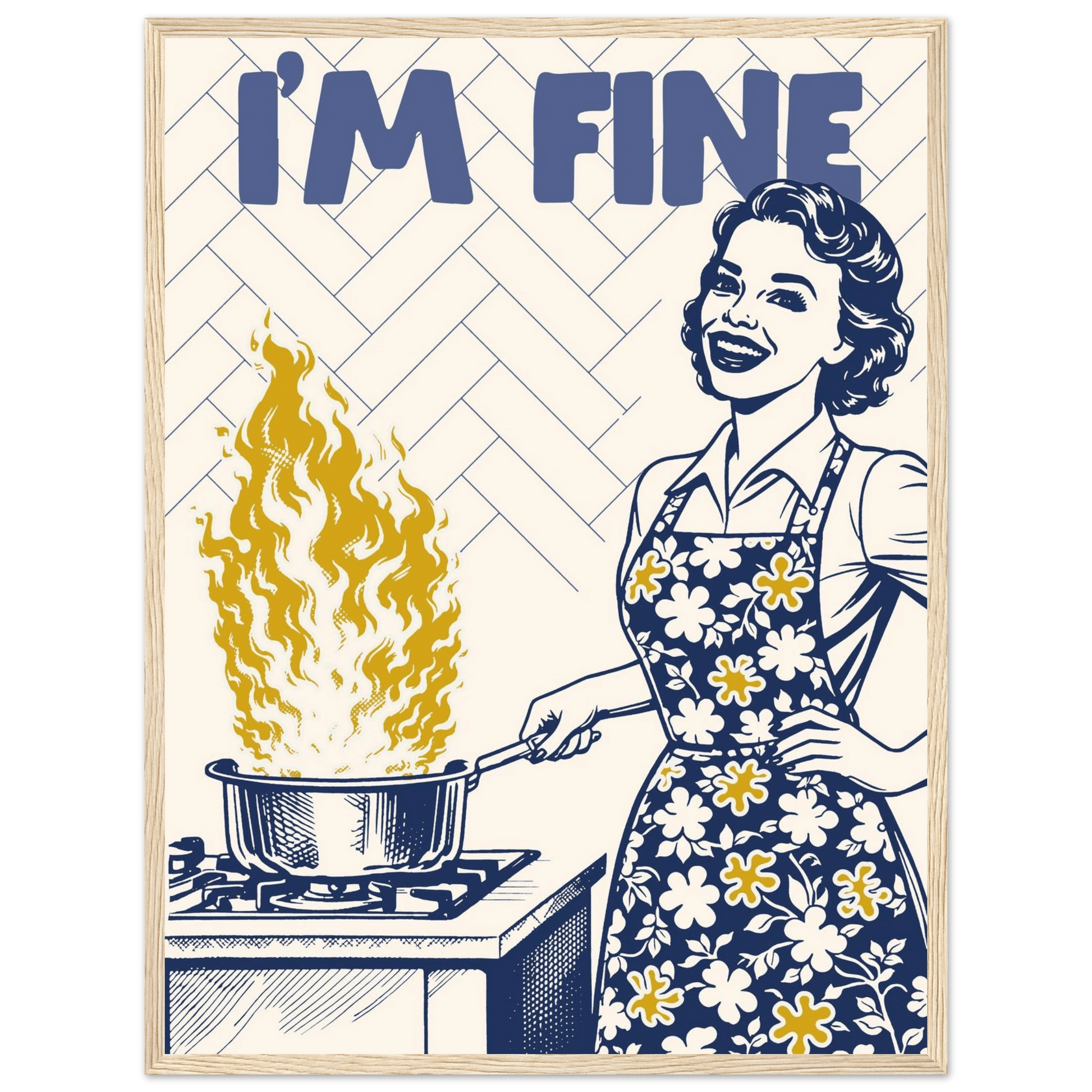I'm Fine Poster – Funny Retro Kitchen Wall Art Print (Digital & Printed Options) - Evergreen Posters