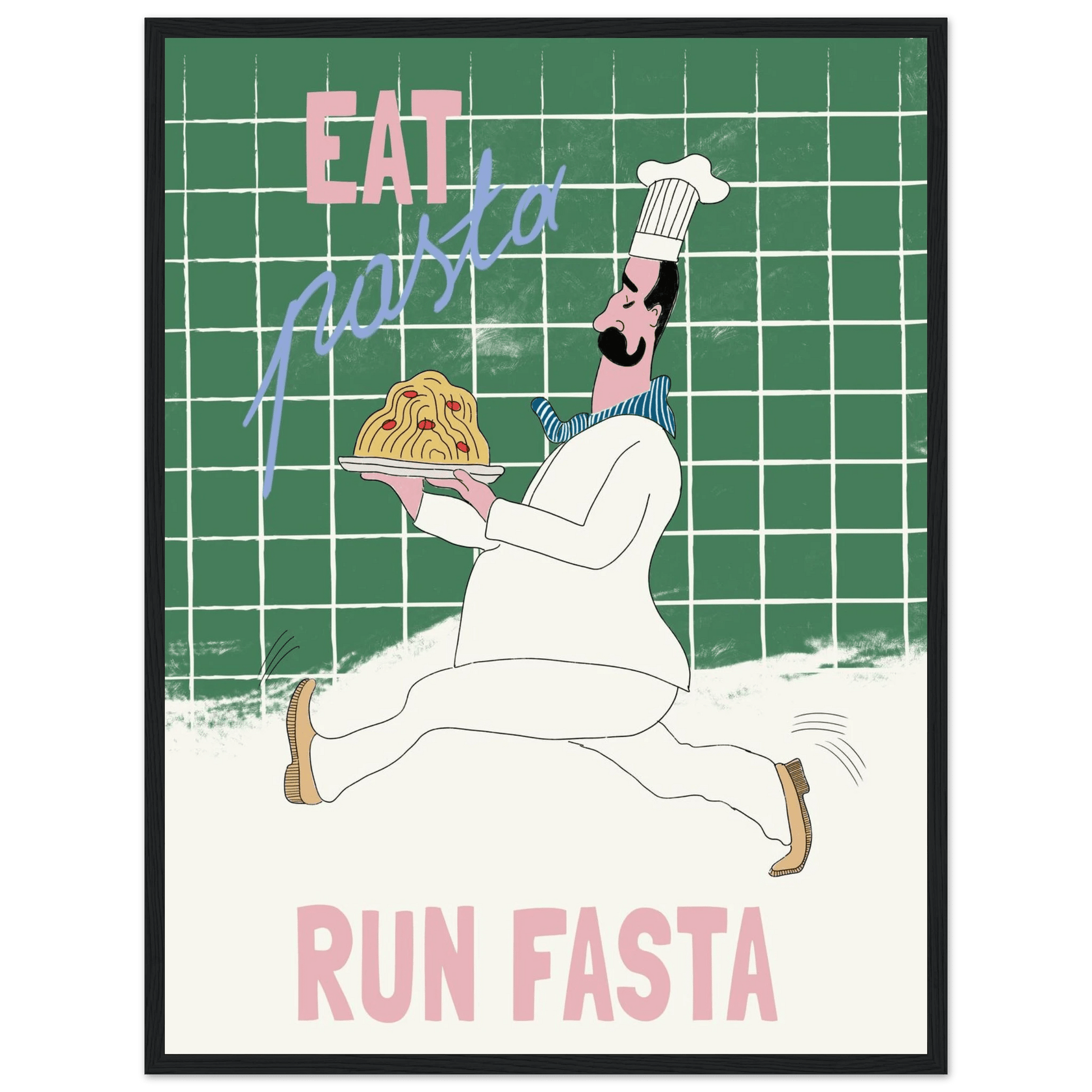 Eat Pasta Run Fasta Poster – Playful Kitchen Wall Art Print (Green Edition) - Evergreen Posters
