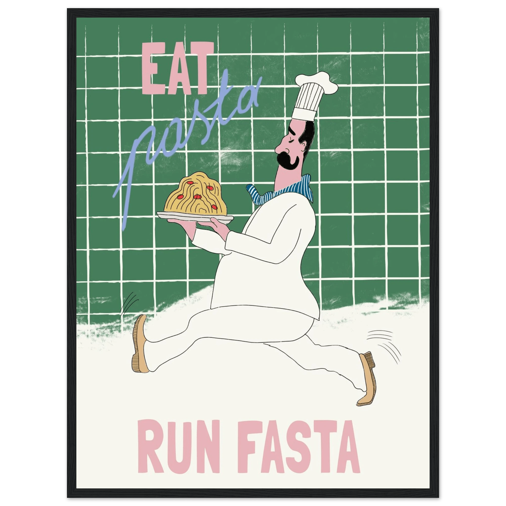 Eat Pasta Run Fasta Poster – Playful Kitchen Wall Art Print (Green Edition) - Evergreen Posters