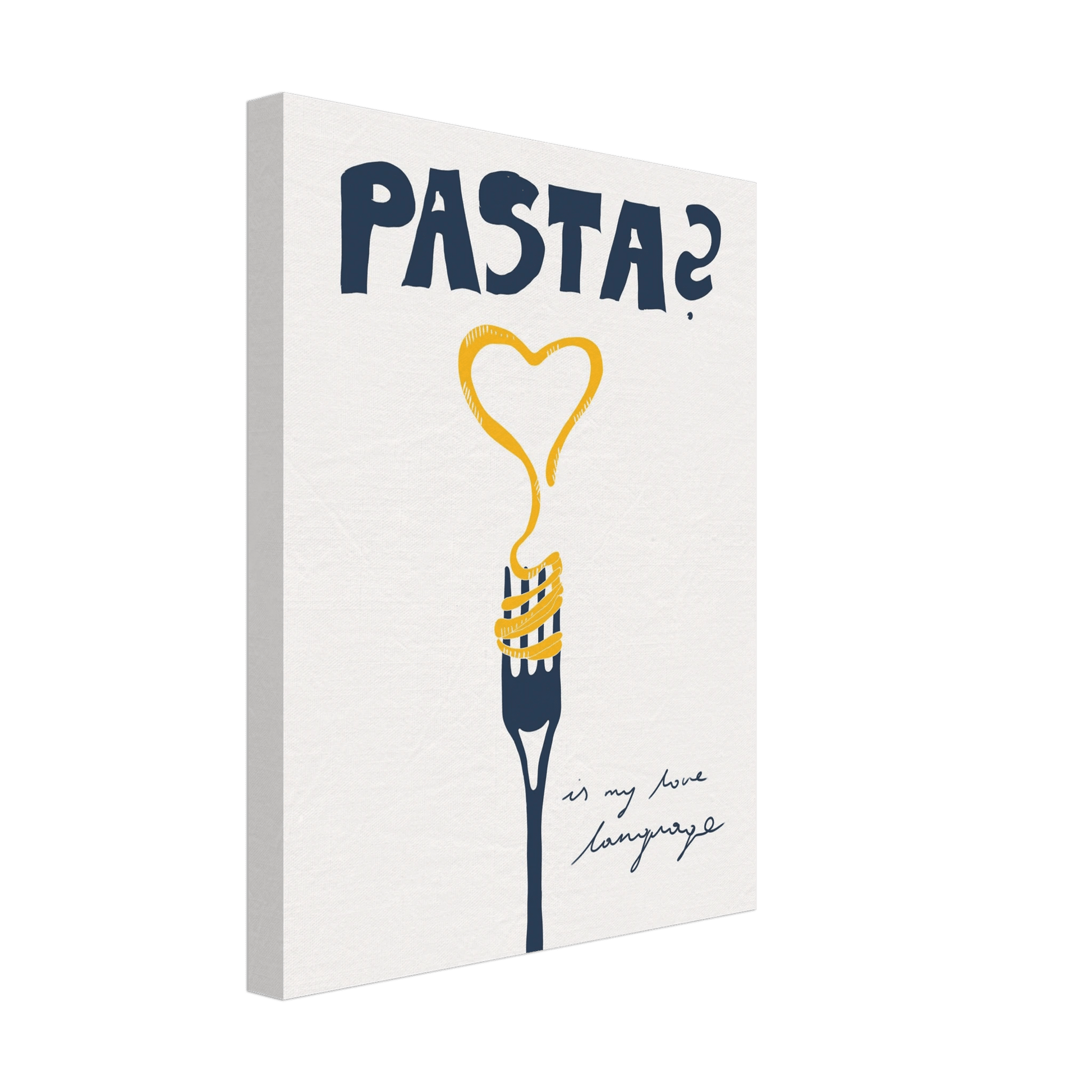 Pasta is My Love Language Poster – Playful Kitchen Wall Art Print (Digital & Printed Options) - Evergreen Posters