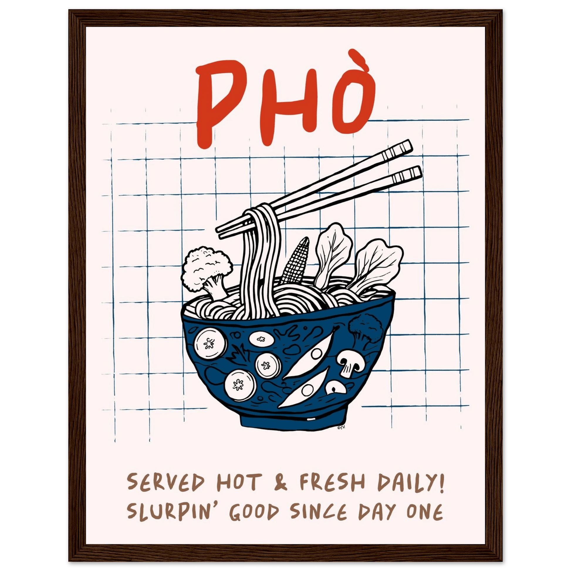 Pho Poster – Slurpin’ Good Vietnamese Kitchen Wall Art Print (Digital & Printed Options) - Evergreen Posters