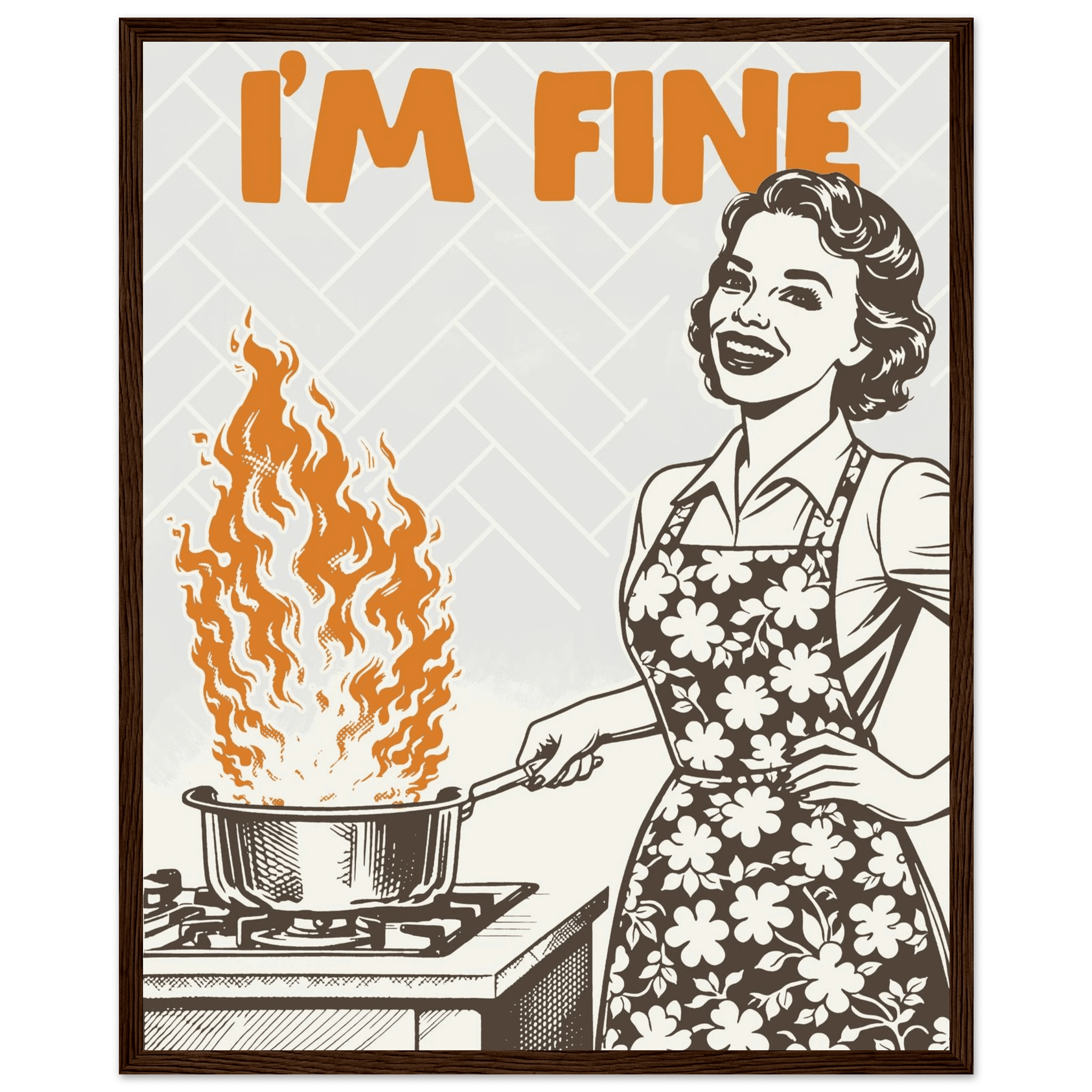 I'm Fine Poster – Funny Retro Kitchen Wall Art Print (Digital & Printed Options) - Evergreen Posters