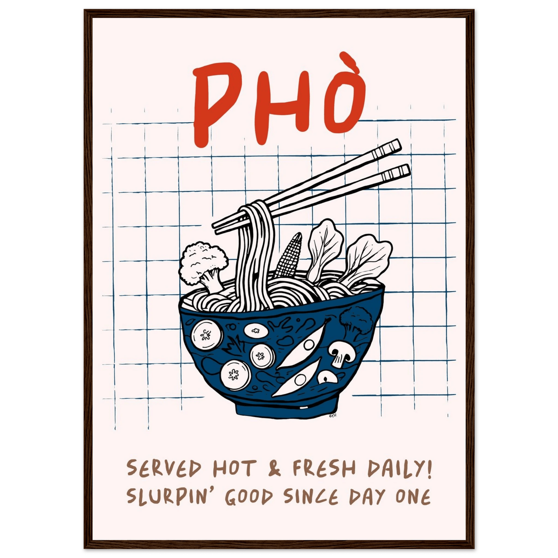 Pho Poster – Slurpin’ Good Vietnamese Kitchen Wall Art Print (Digital & Printed Options) - Evergreen Posters