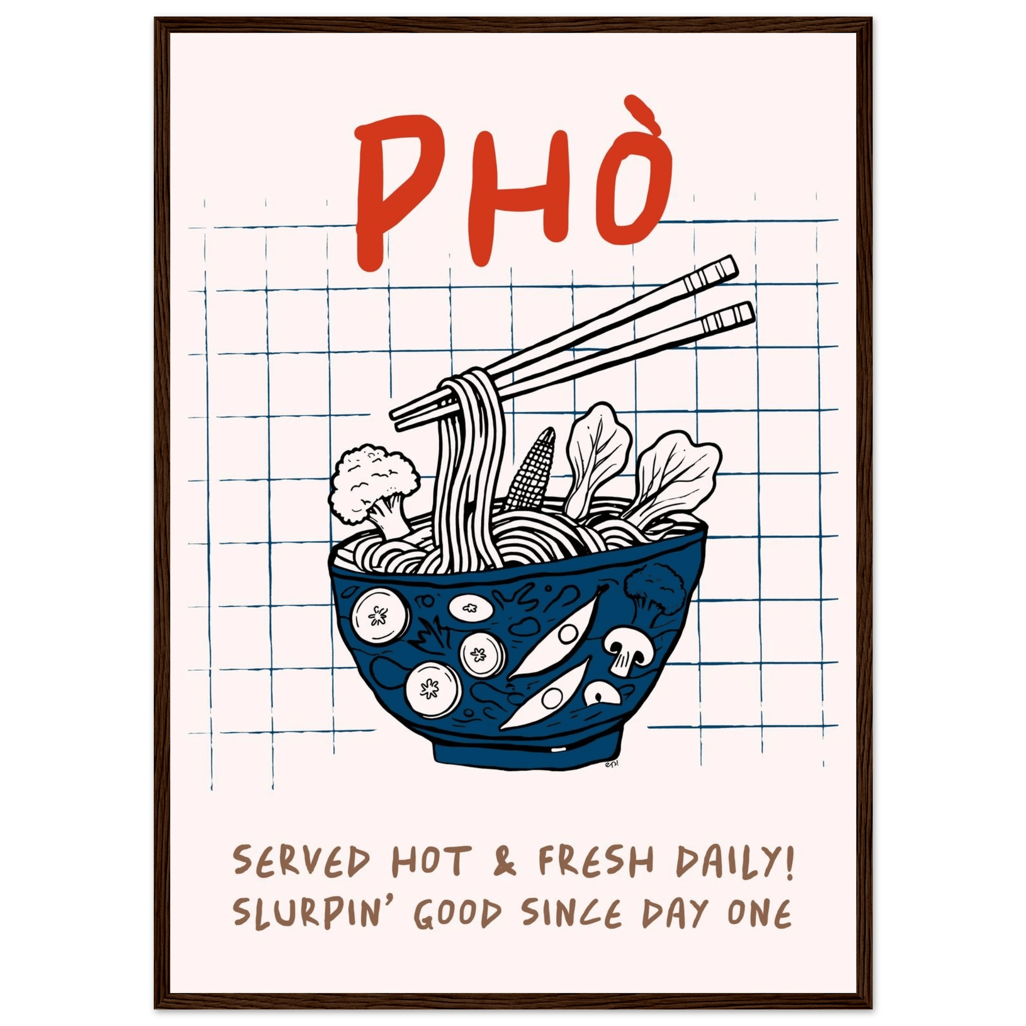 Pho Poster – Slurpin’ Good Vietnamese Kitchen Wall Art Print (Digital & Printed Options) - Evergreen Posters