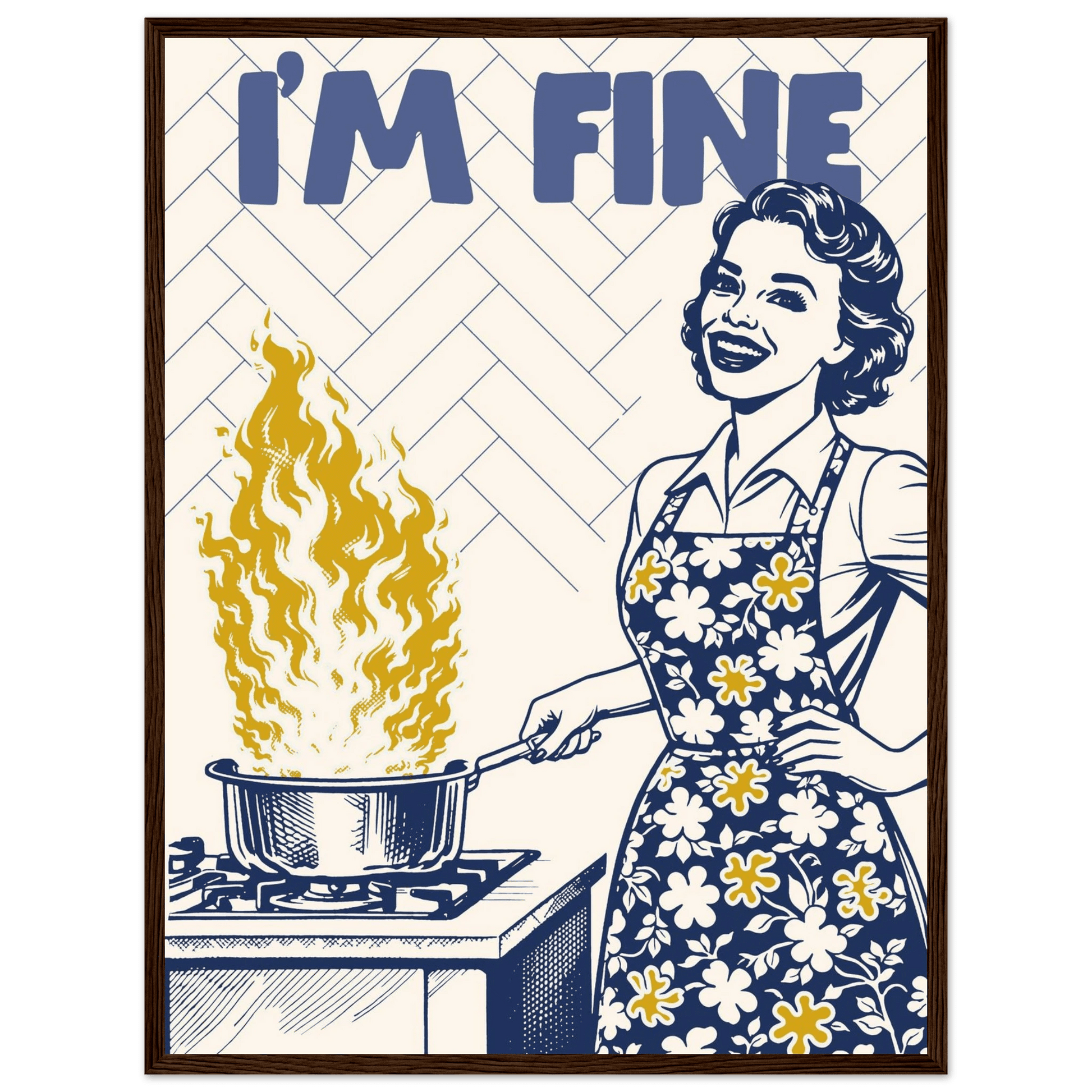 I'm Fine Poster – Funny Retro Kitchen Wall Art Print (Digital & Printed Options) - Evergreen Posters